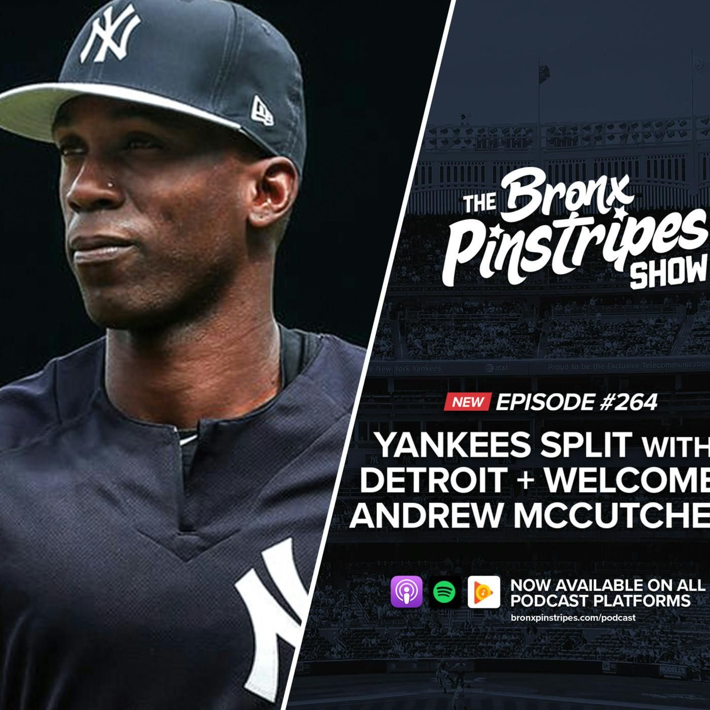 Yankees Split with Detroit + Welcome, Andrew McCutchen episode artwork