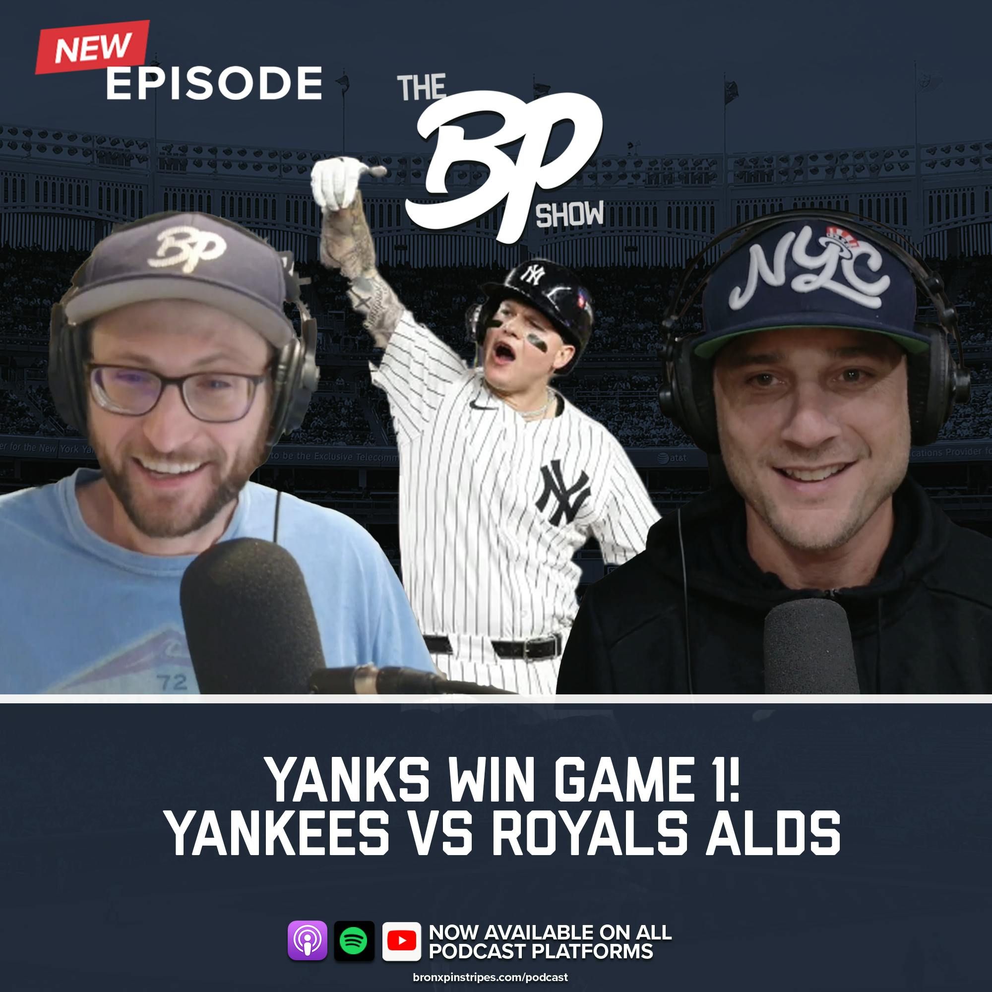 Yanks Take Game 1! | Yankees vs Royals ALDS episode artwork