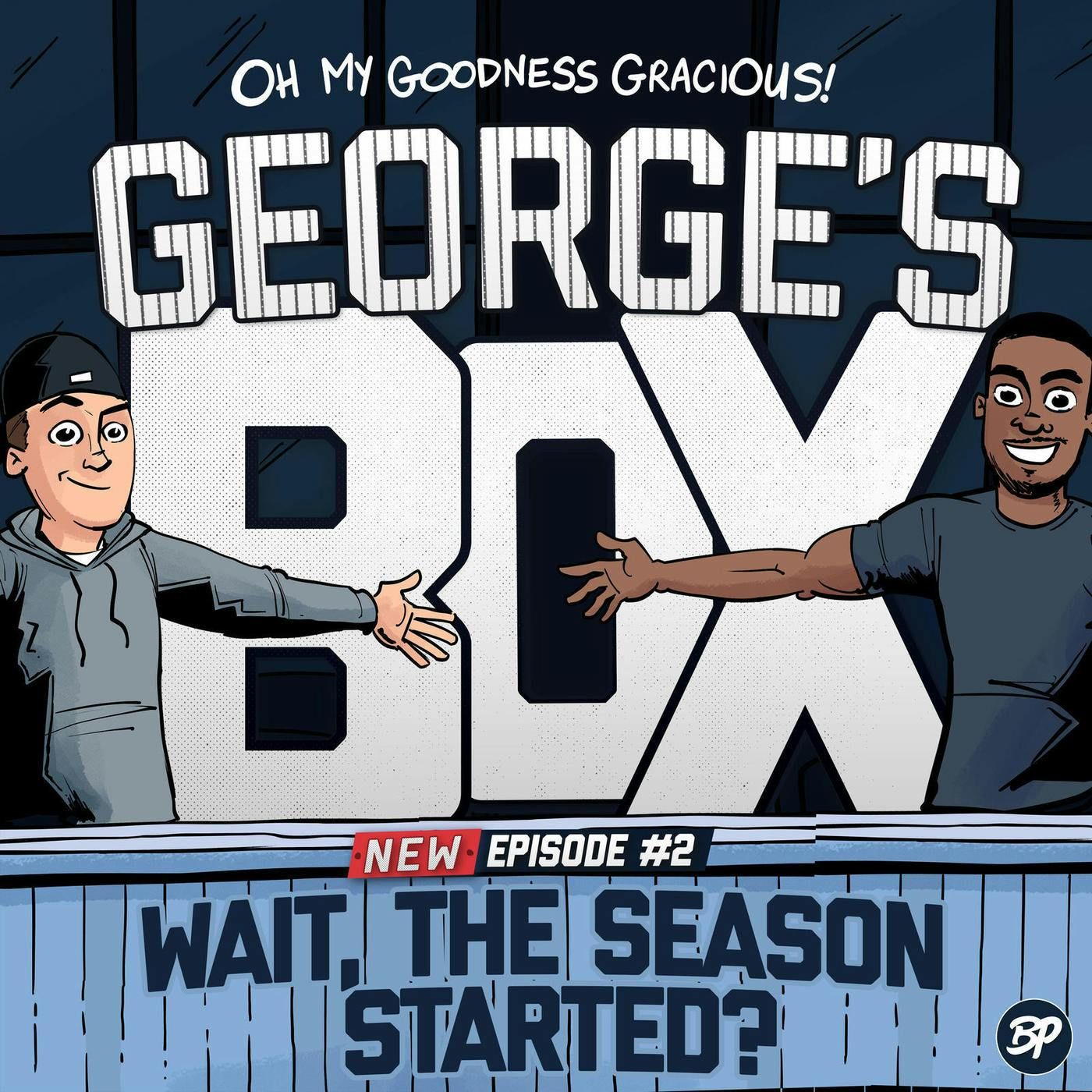 George's Box, Episode #2 - Wait the Season Started? episode artwork