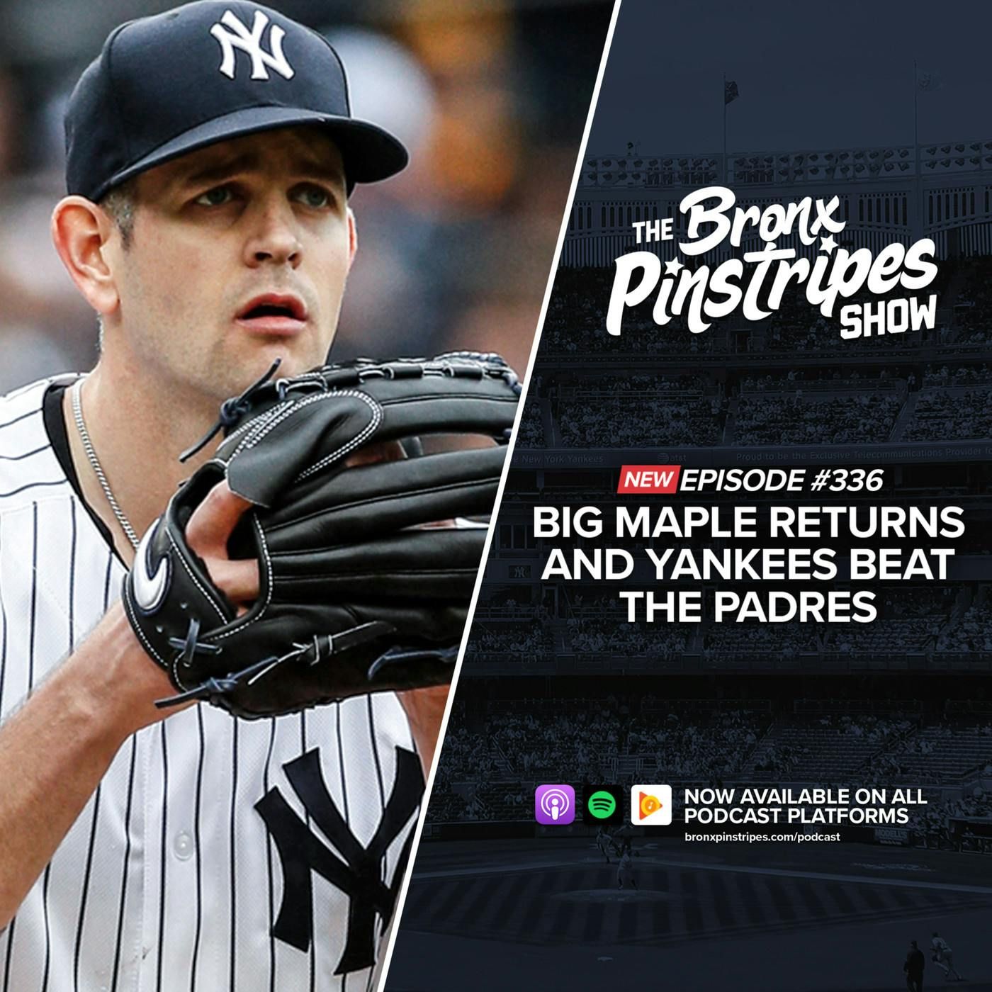 Big Maple Returns and Yankees Beat the Padres episode artwork