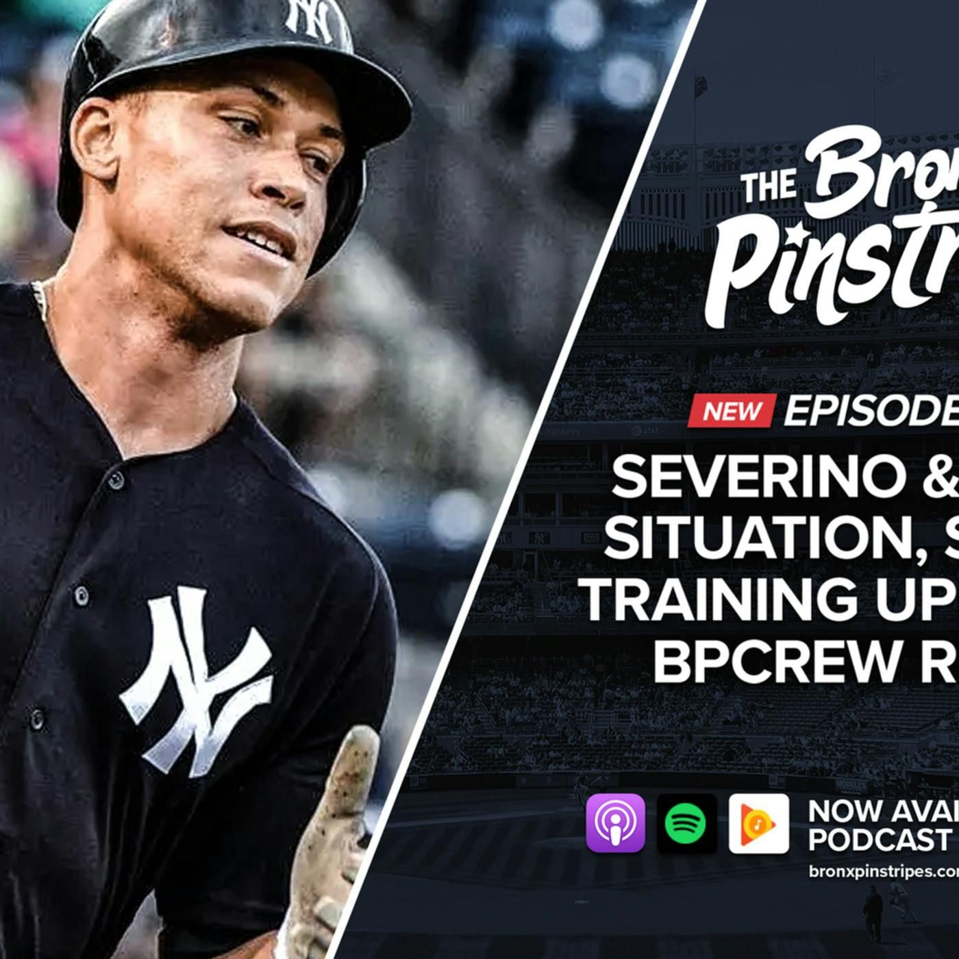 Severino & Hicks Situation, Spring Training + BPCrew Recap