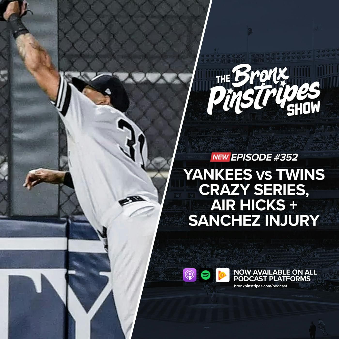 Yankees vs Twins Crazy Series, Air Hicks + Sanchez Injury episode artwork