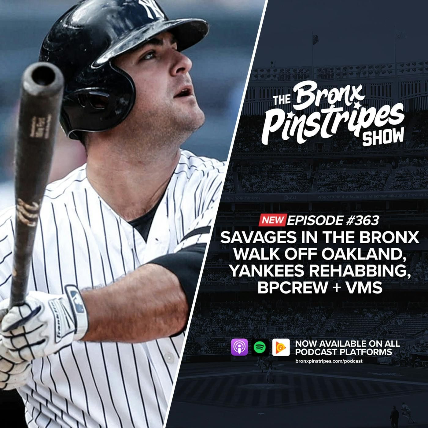 Savages in the Bronx Walk Off Oakland, Yankees rehabbing, BPCrew + VMs episode artwork