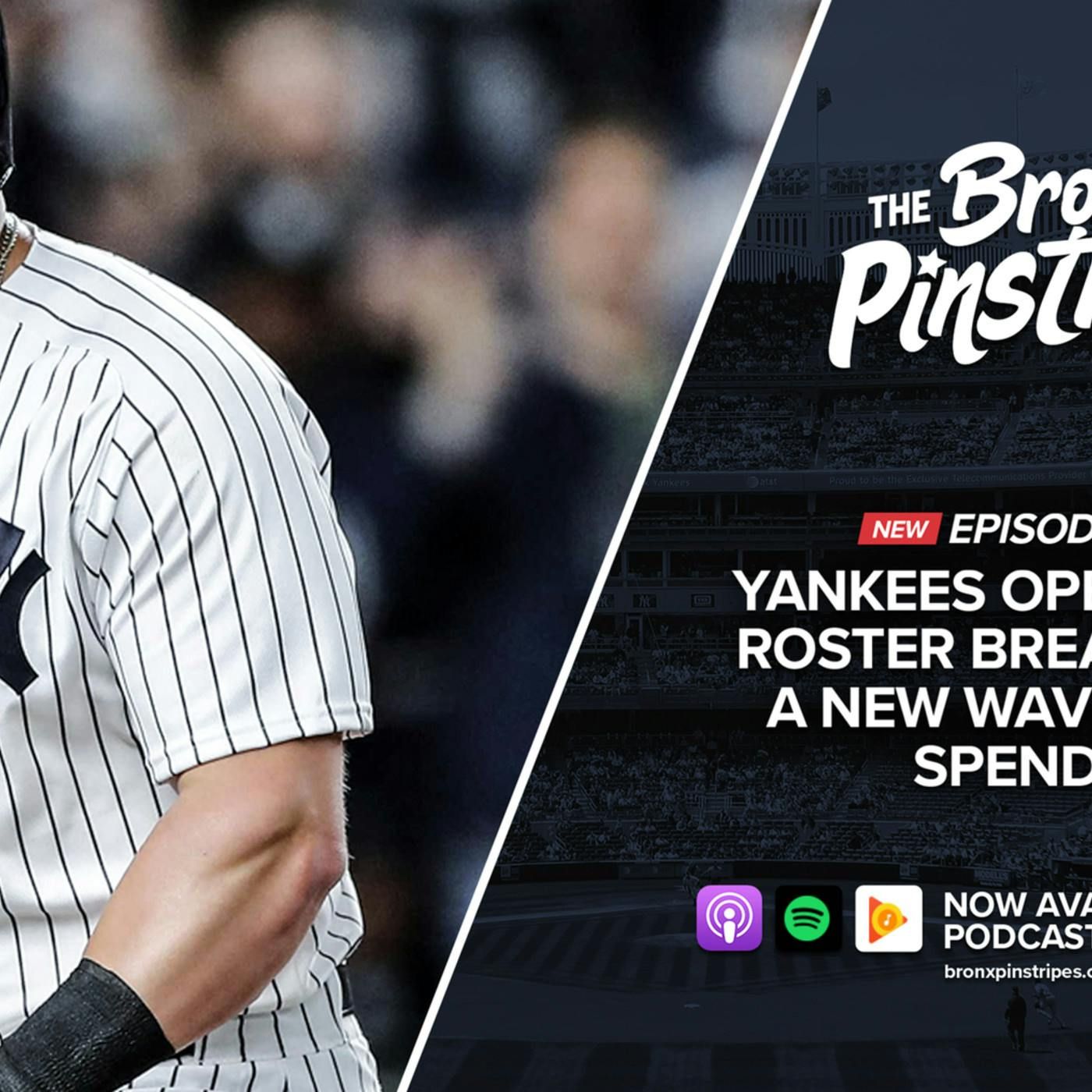 Yankees Opening Day Roster Breakdown + A New Wave of MLB Spending episode artwork