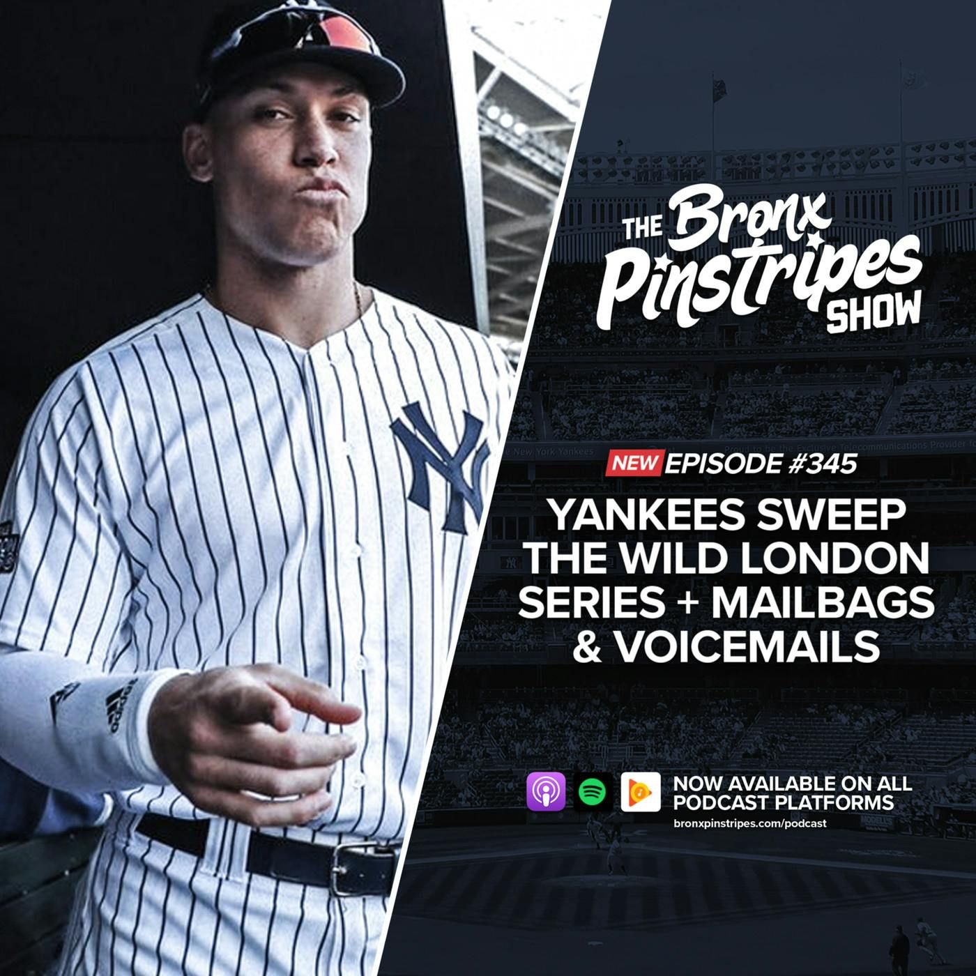 Yankees Sweep the Wild London Series + Mailbags & Voicemails episode artwork