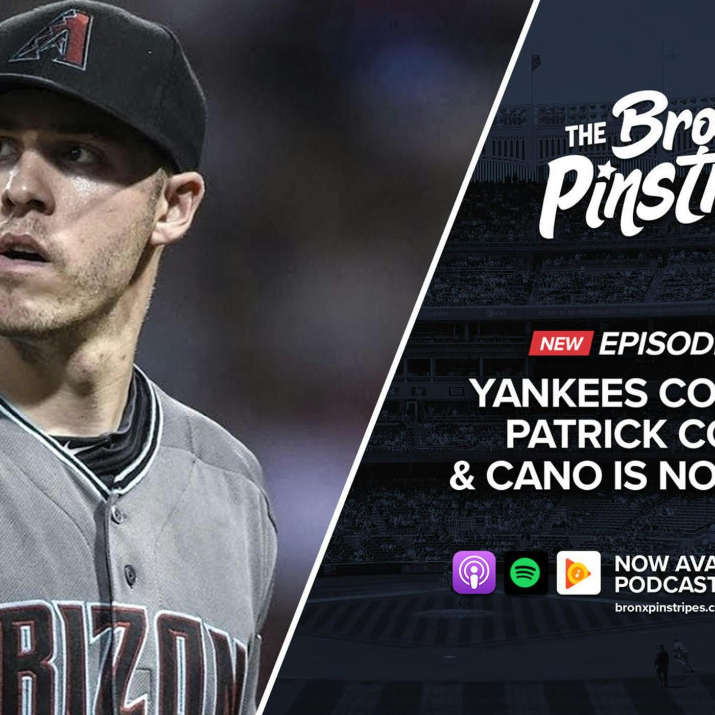 Yankees Courting Patrick Corbin & Cano is now a Met