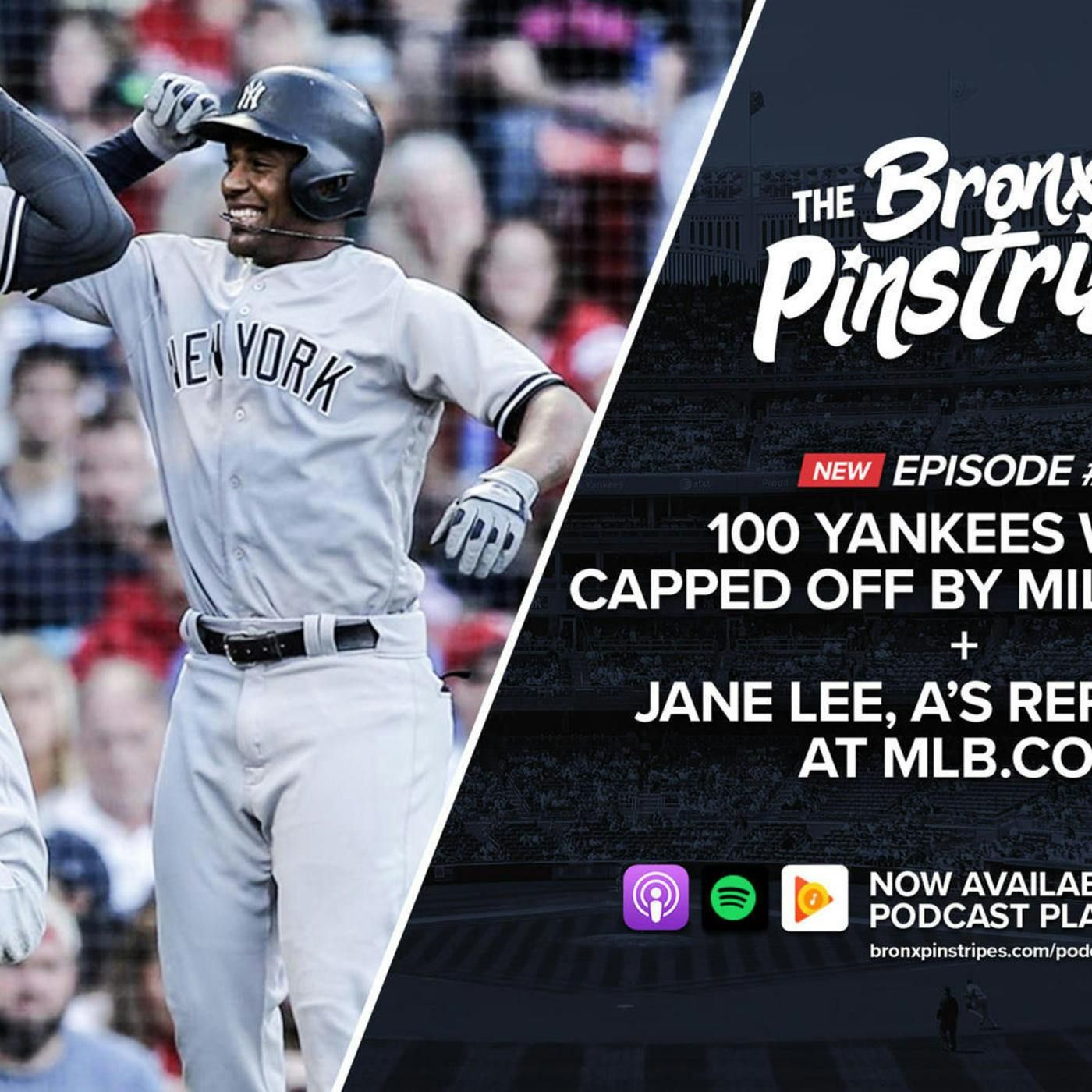 100 Yankees Wins capped off by Milestones + Jane Lee, A’s Reporter at MLB.com
