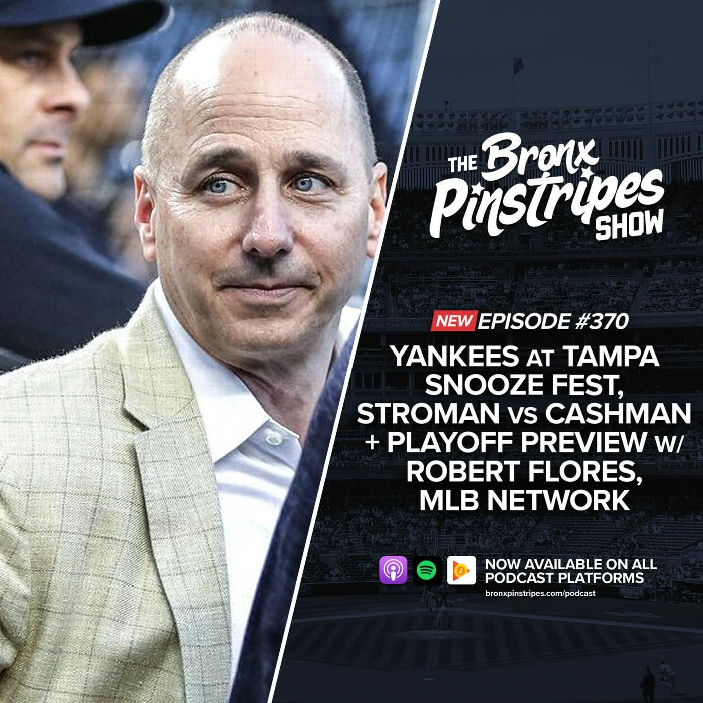 Yankees vs Tampa Snooze Fest, Stroman vs Cashman + Playoff Preview with Robert Flores, MLB Network episode artwork