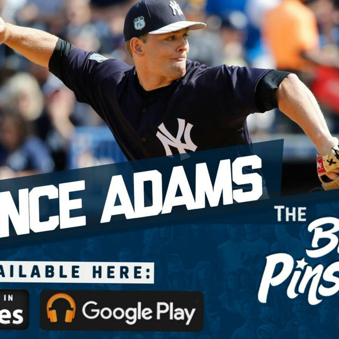 Chance Adams Interview & Personal Catcher Controversy  - The Bronx Pinstripes Show episode artwork