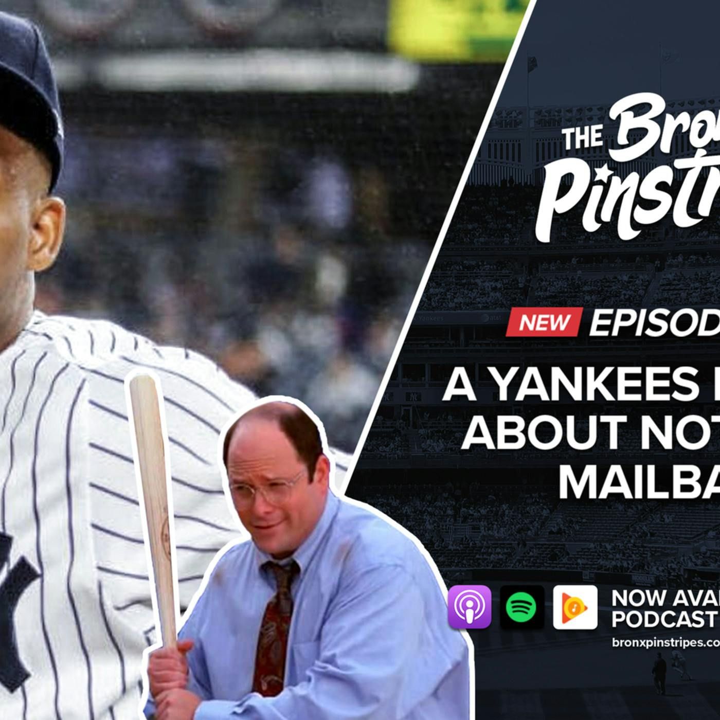 A Yankees Episode About Nothing + Mailbags episode artwork