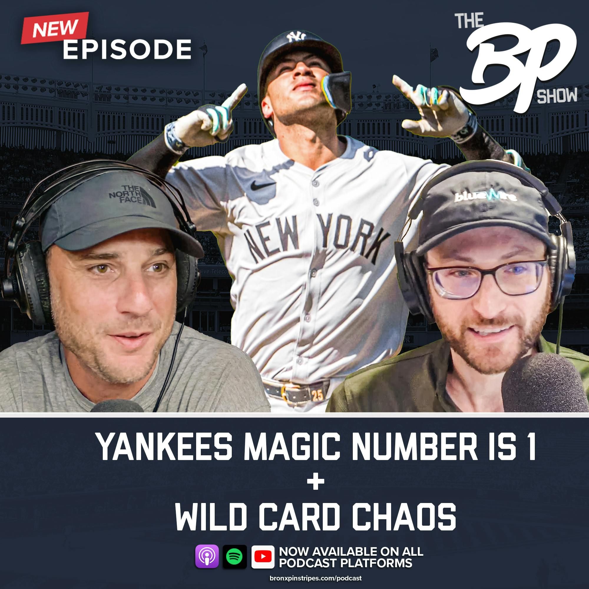 Yankees Magic Number is 1 + Wild Card Chaos episode artwork