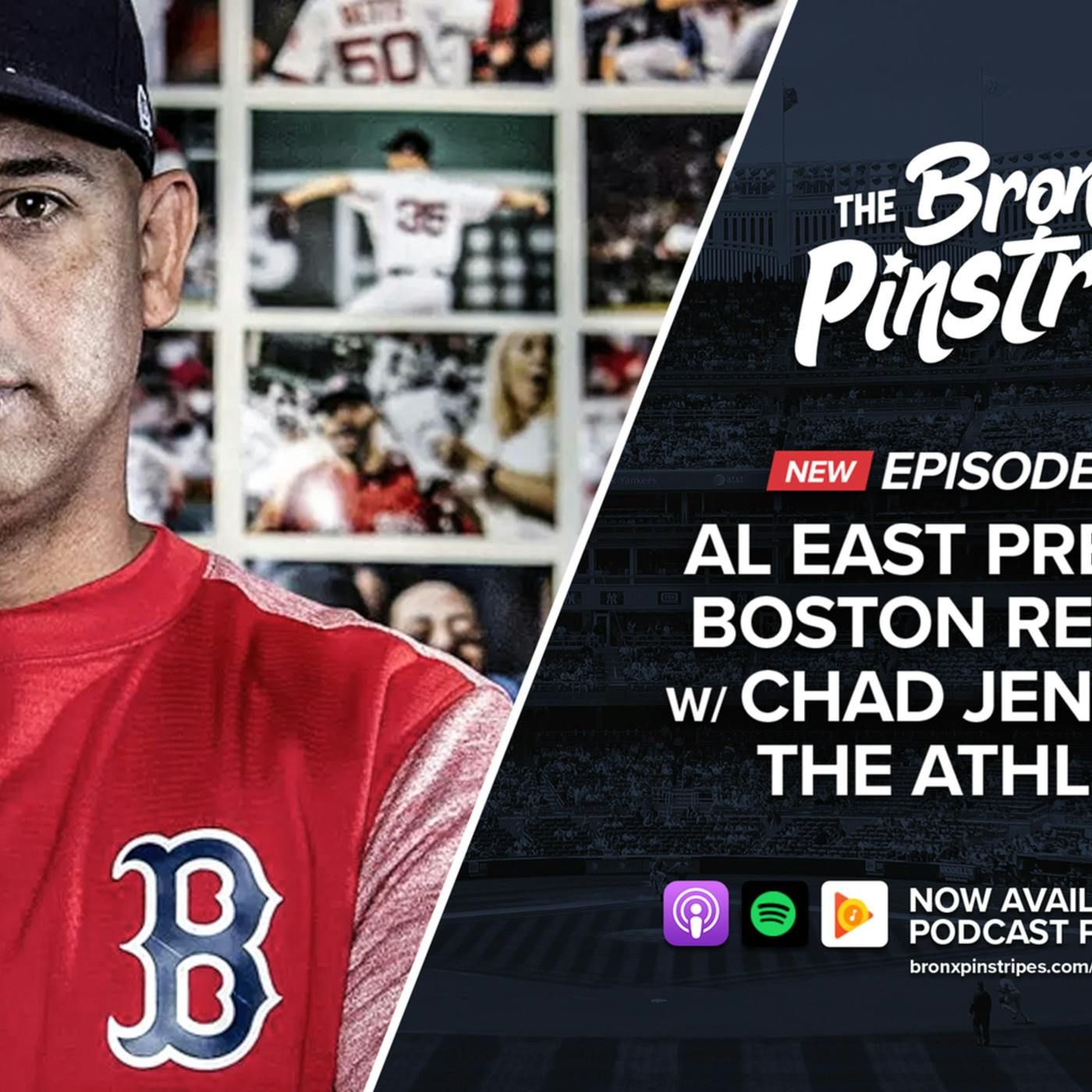 AL East Preview: Boston Red Sox with Chad Jennings, The Athletic
