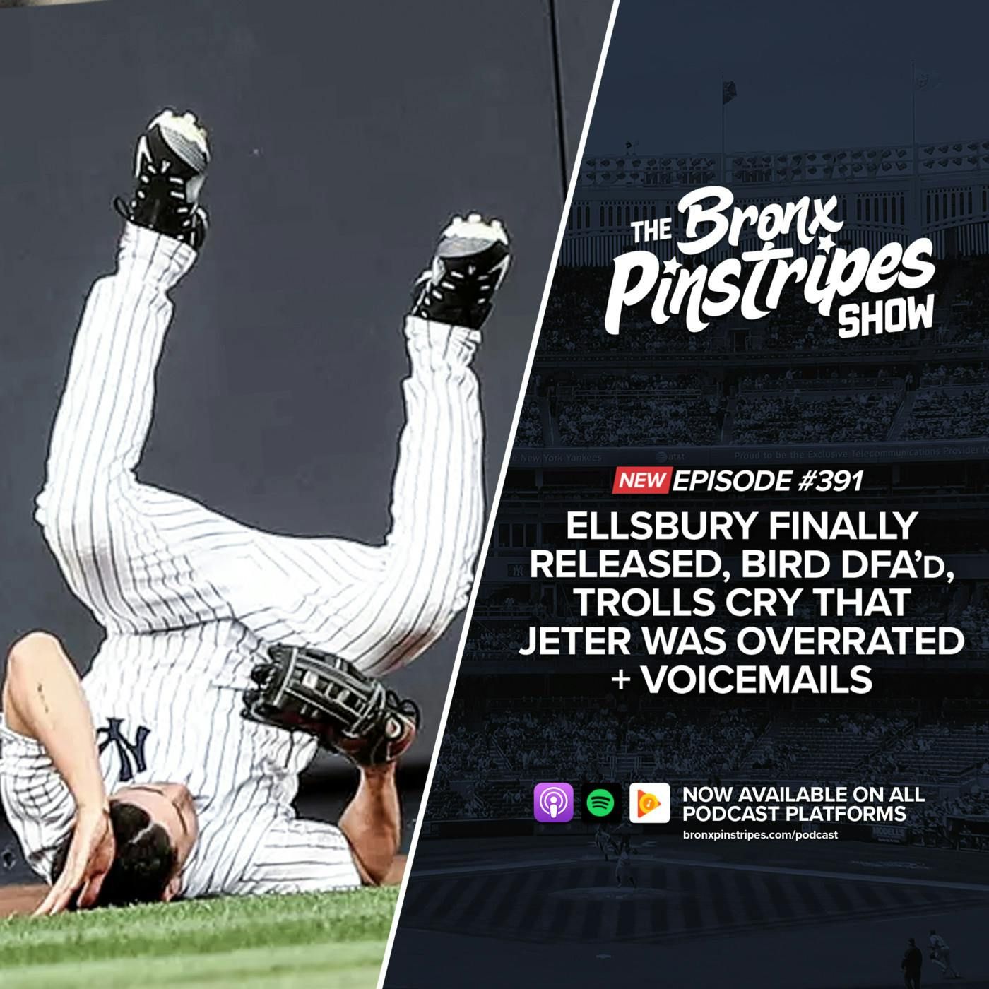 Ellsbury Released, Bird DFA’d, & Trolls Think Jeter Was Overrated episode artwork