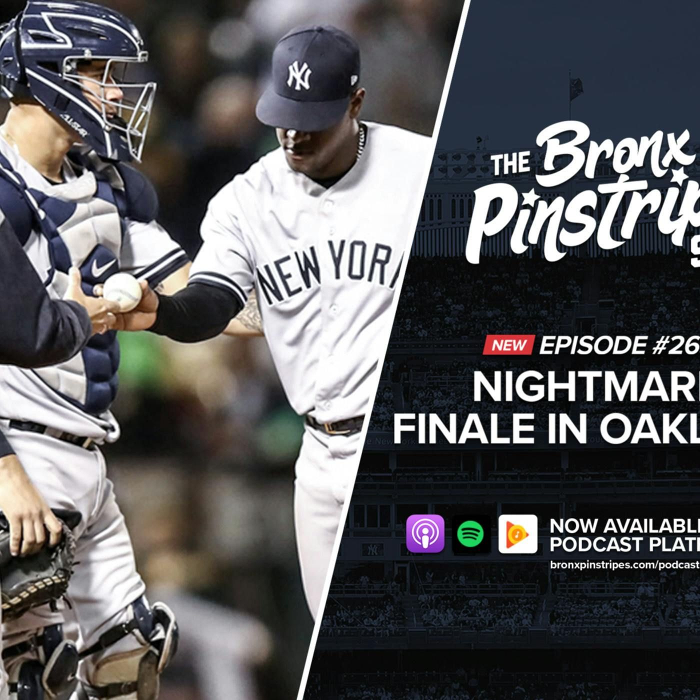 Nightmare Finale in Oakland - The Bronx Pinstripes Show episode artwork