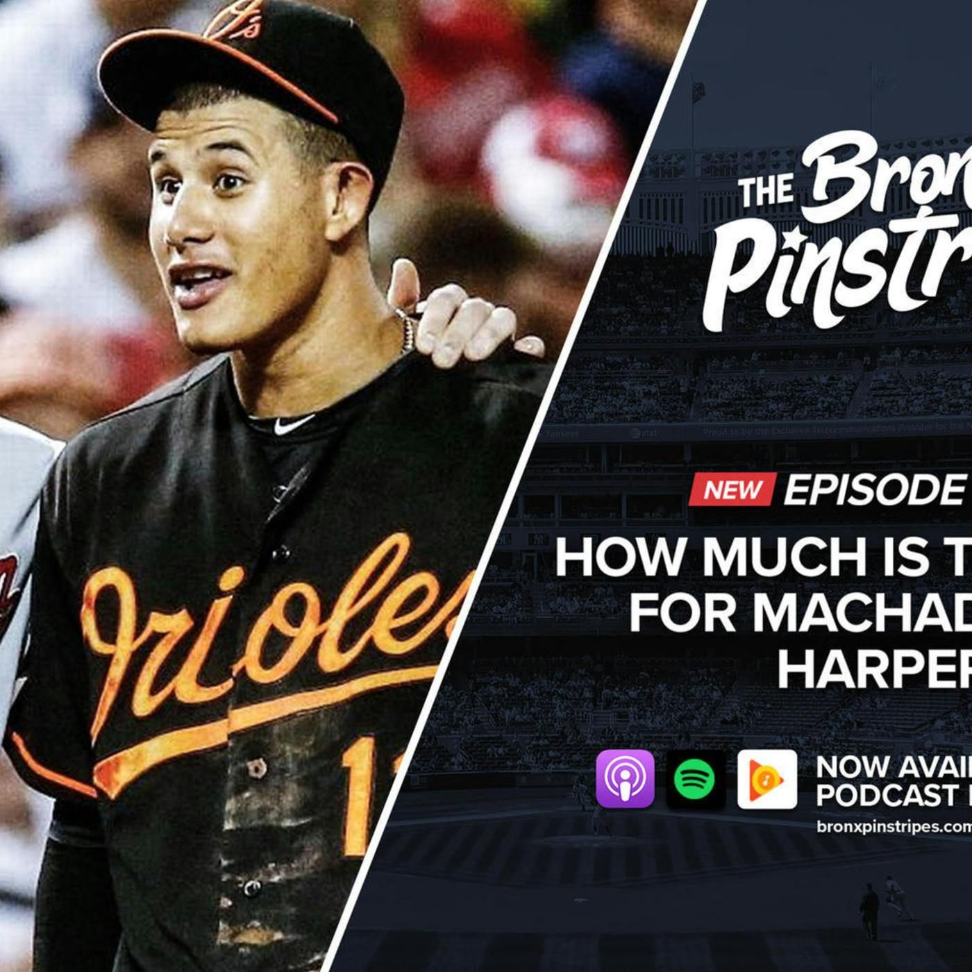 How much is too much for Machado and Harper? - The Bronx Pinstripes Show episode artwork