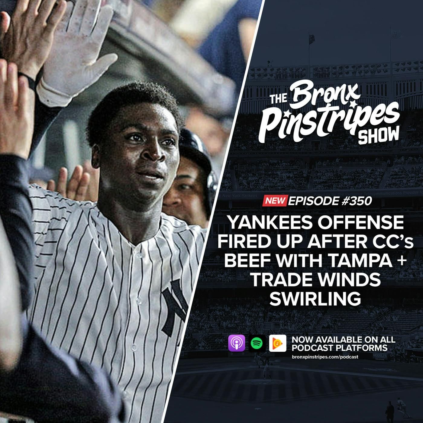 Yankees Offense Fired Up after CC's Beef with Tampa + Trade Winds Swirling episode artwork