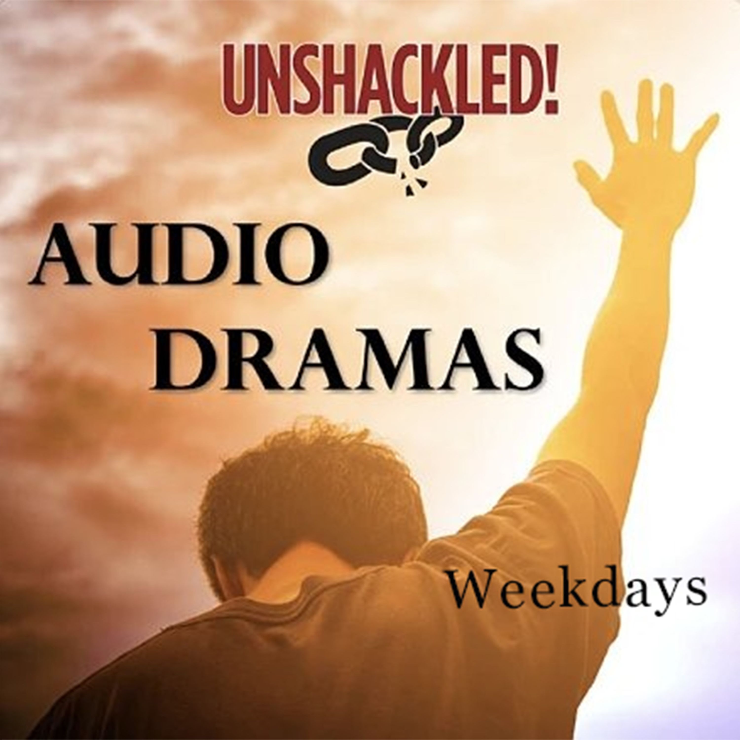 Unshackled! Audio Dramas - Daily
