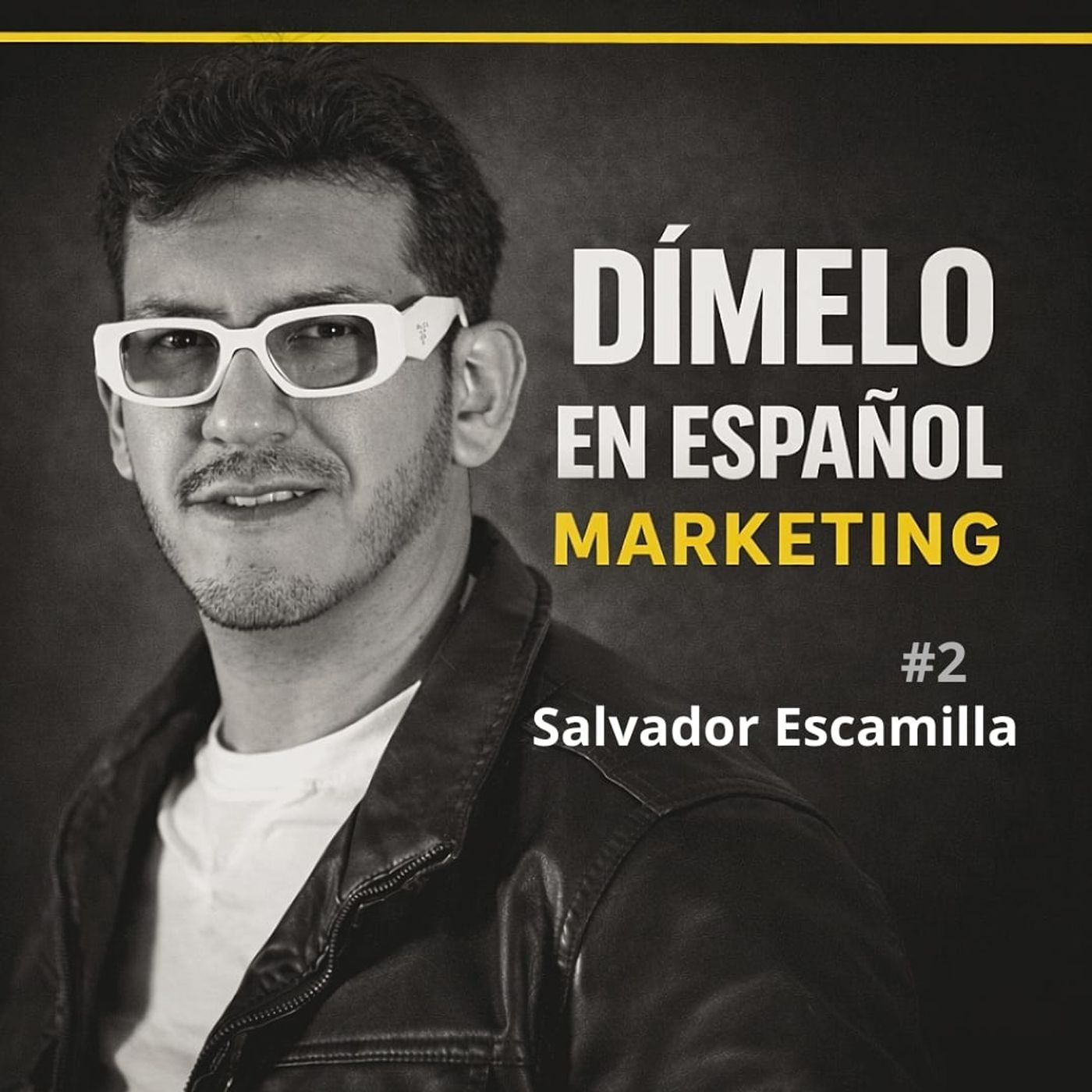 Salvador Escamilla | Aprende a emprender | Dímelo en Español #2 | Erick Milán Salvador Escamilla | Aprende a emprender | Dímelo en Español #2 | Erick Milán