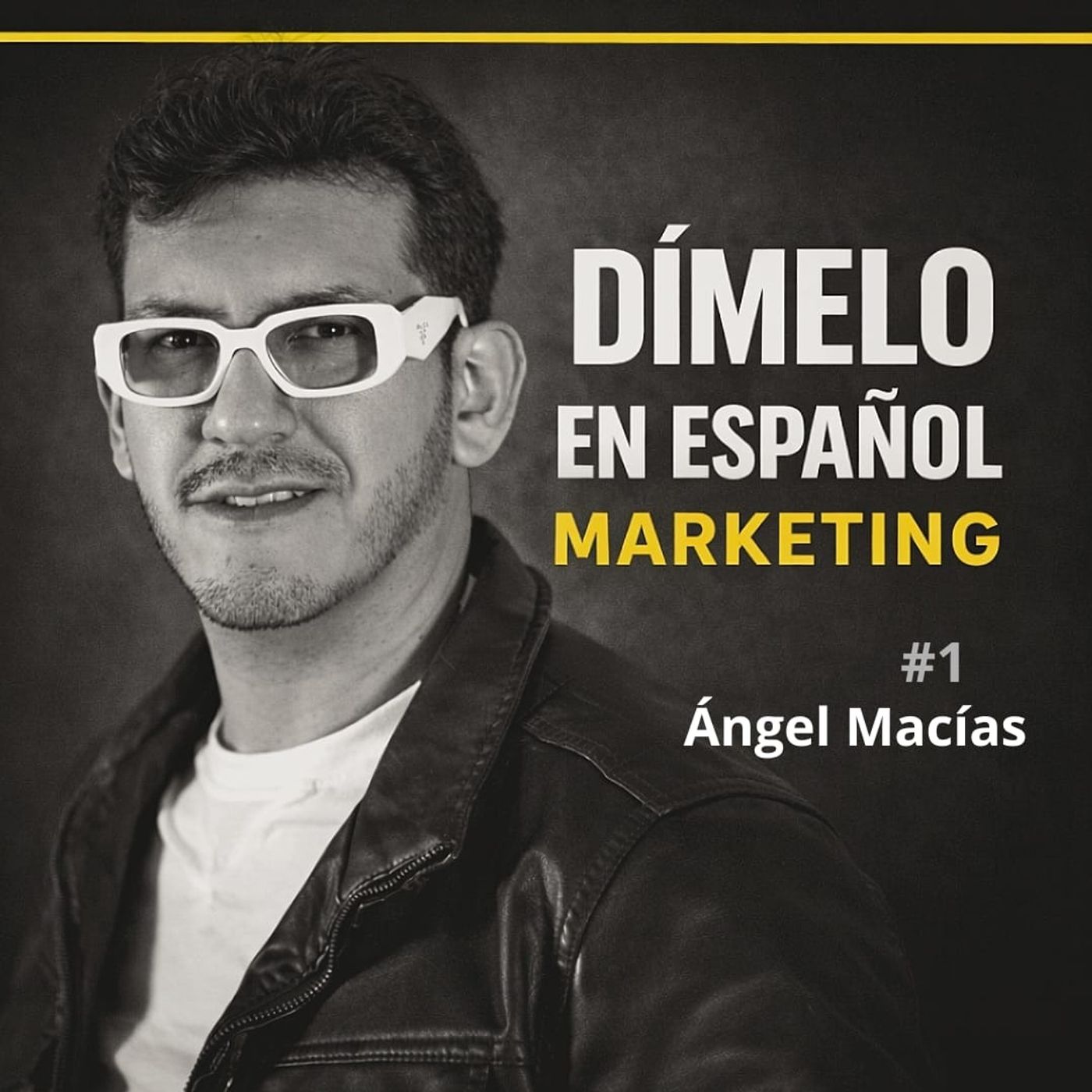 Marca personal con Ángel Macías Dircio | Dímelo en Español | #1 | Erick Milán Marca personal con Ángel Macías Dircio | Dímelo en Español | #1 | Erick Milán