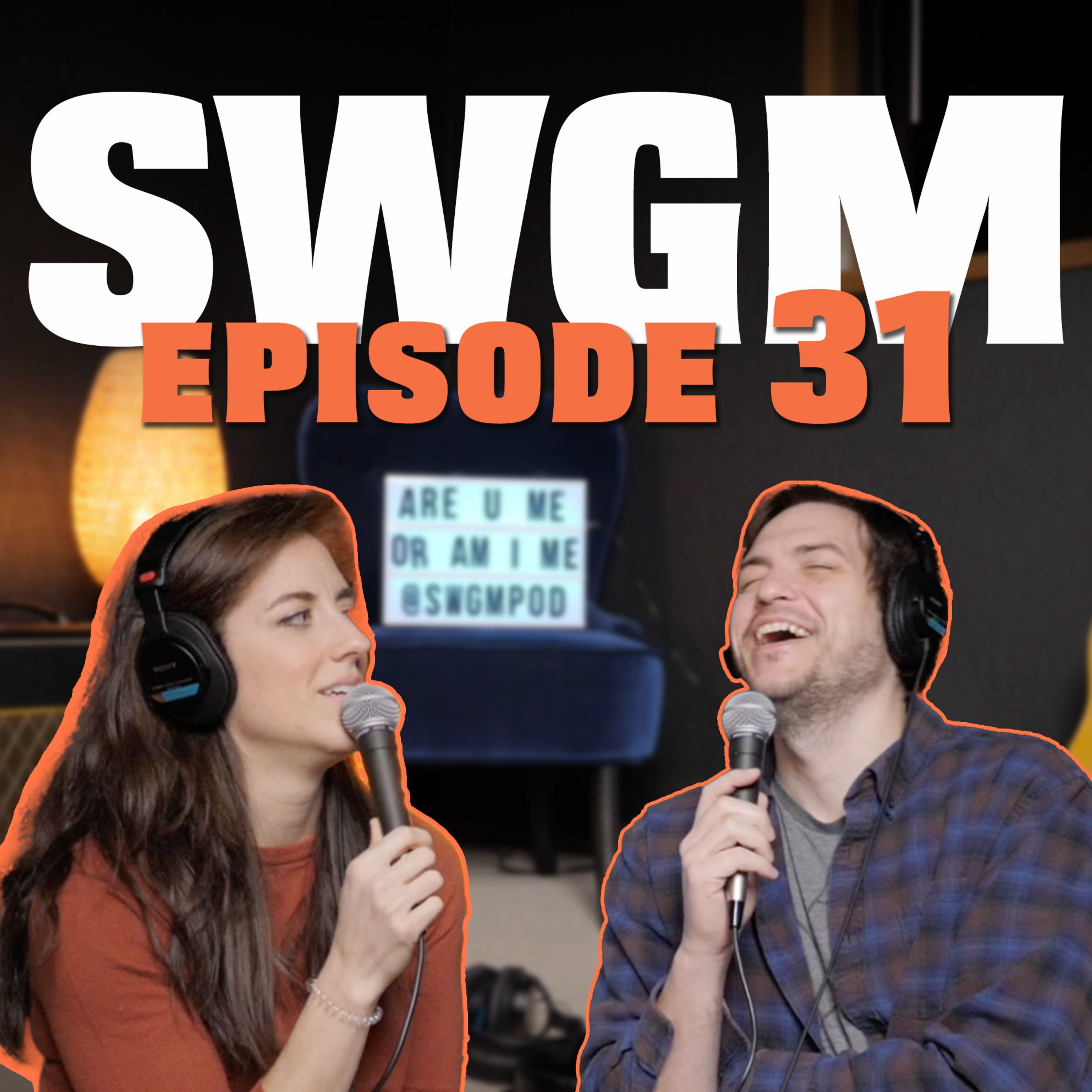 E31 - Are You Me Or Am I Me?