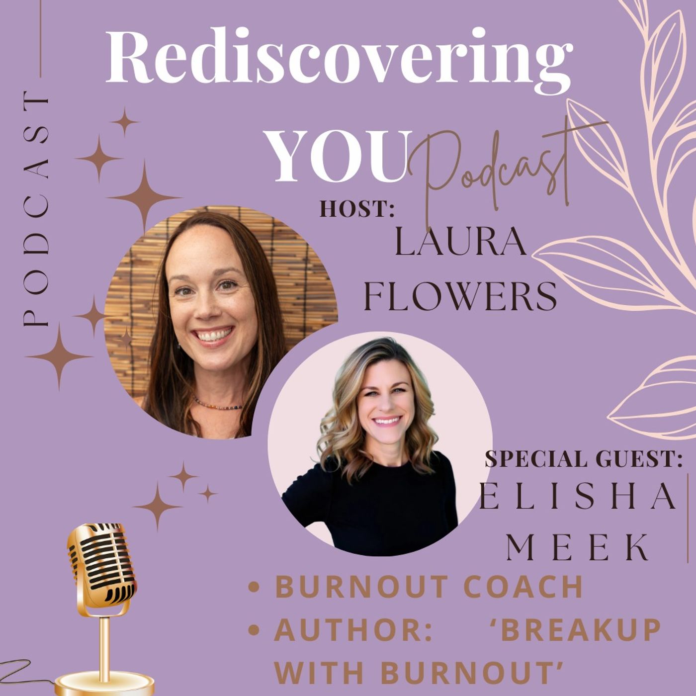 Break Up With Burnout: Rediscovering Fulfillment Without Quitting Your Job with Elisha Meek episode artwork