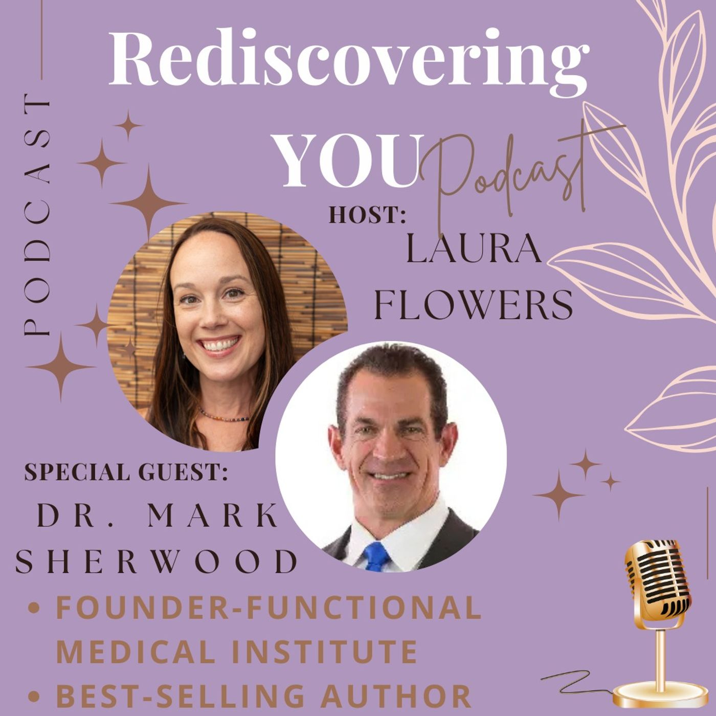 Rediscovering YOU Through Your Health: Longevity, Biohacking, and Taking Your Power Back with Dr. Mark Sherwood episode artwork