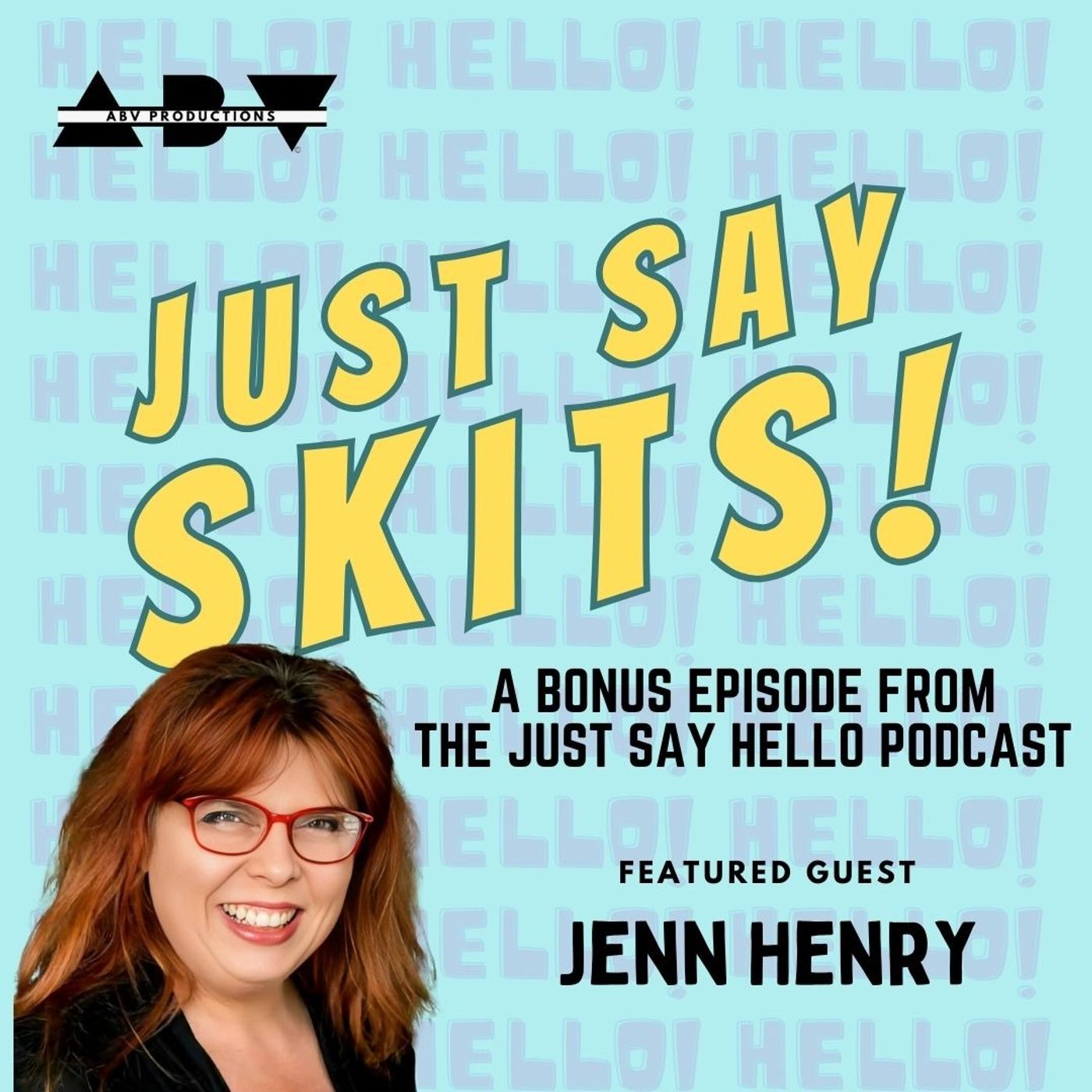 Just Say...HELLO!