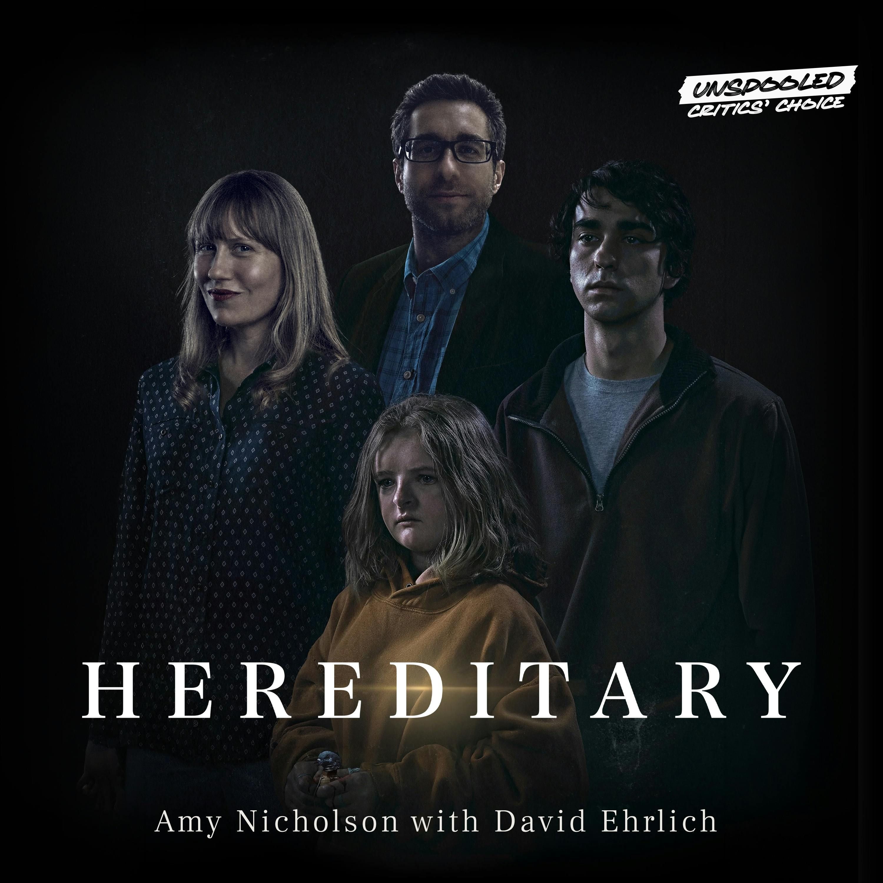 Hereditary (with David Ehrlich)