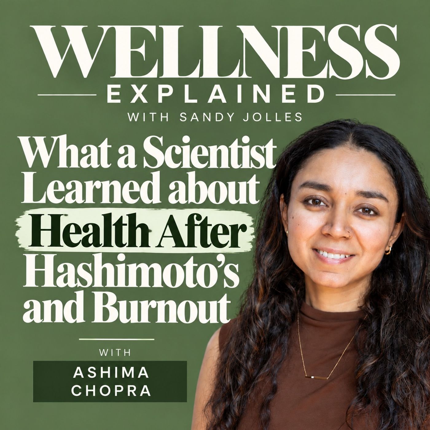 What a Scientist Learned About Health After Hashimoto's and Burnout What a Scientist Learned About Health After Hashimoto's and Burnout