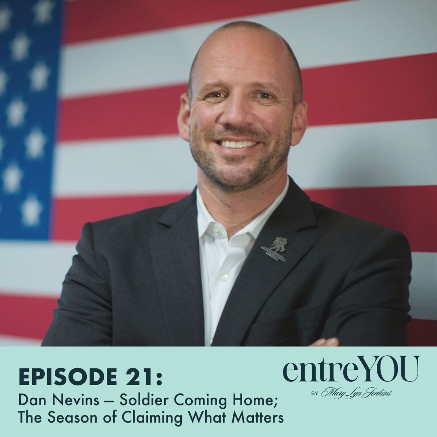 Dan Nevins  — Soldier Coming Home; The Season of Claiming What Matters