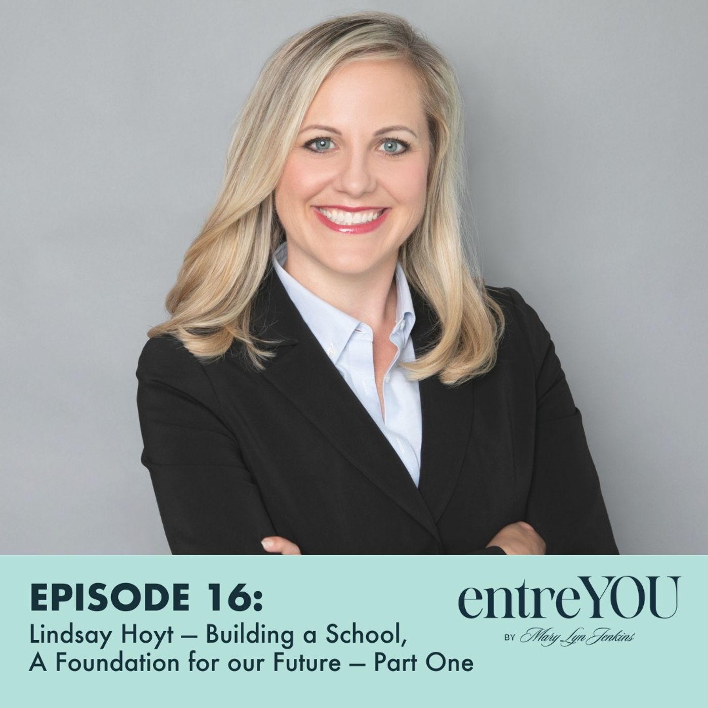 Lindsay Hoyt  — Building a School, A Foundation for our Future  — Part One