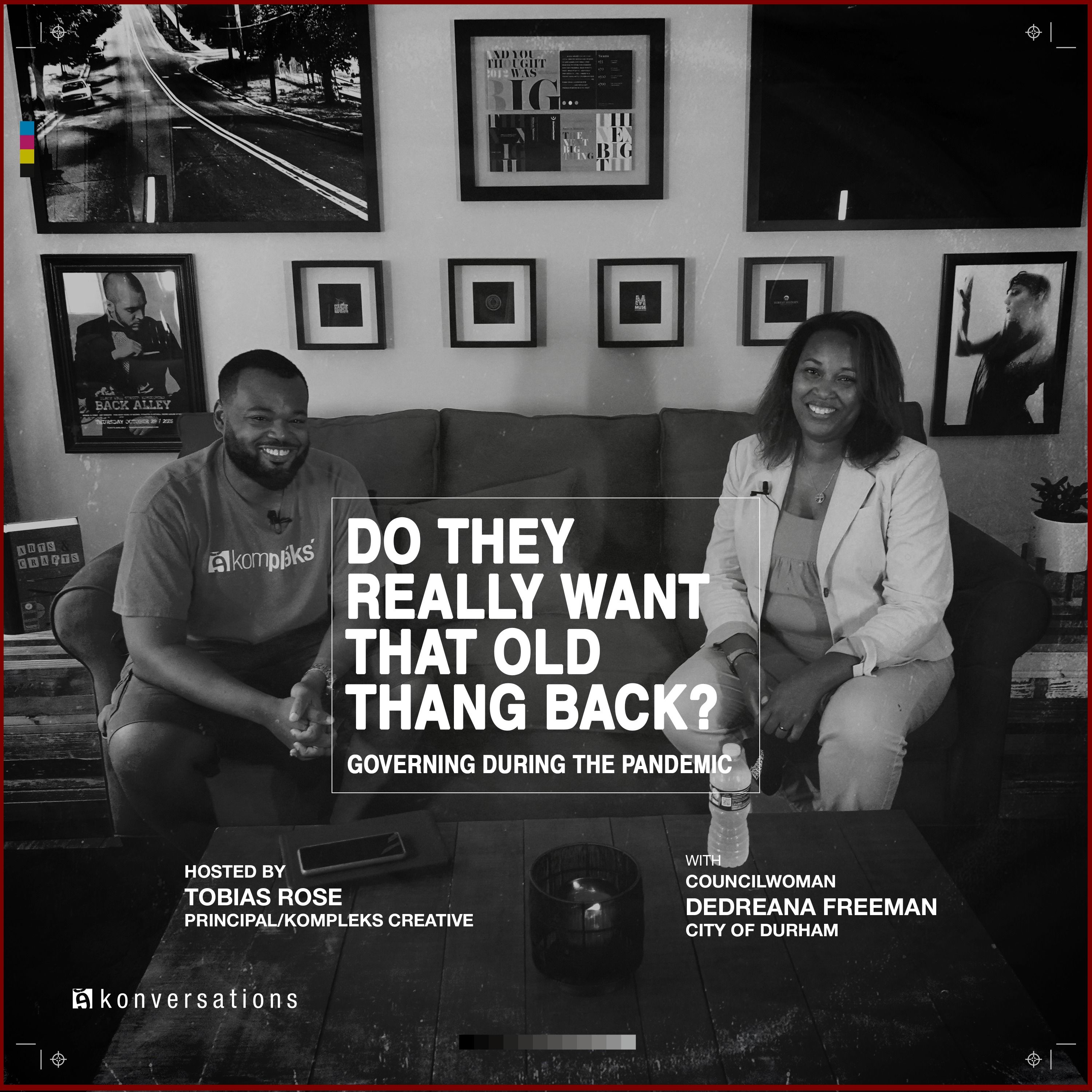 “Do They Really Want that Old ‘Thang’ Back? Post-Pandemic Policy” | DeDreana Freeman