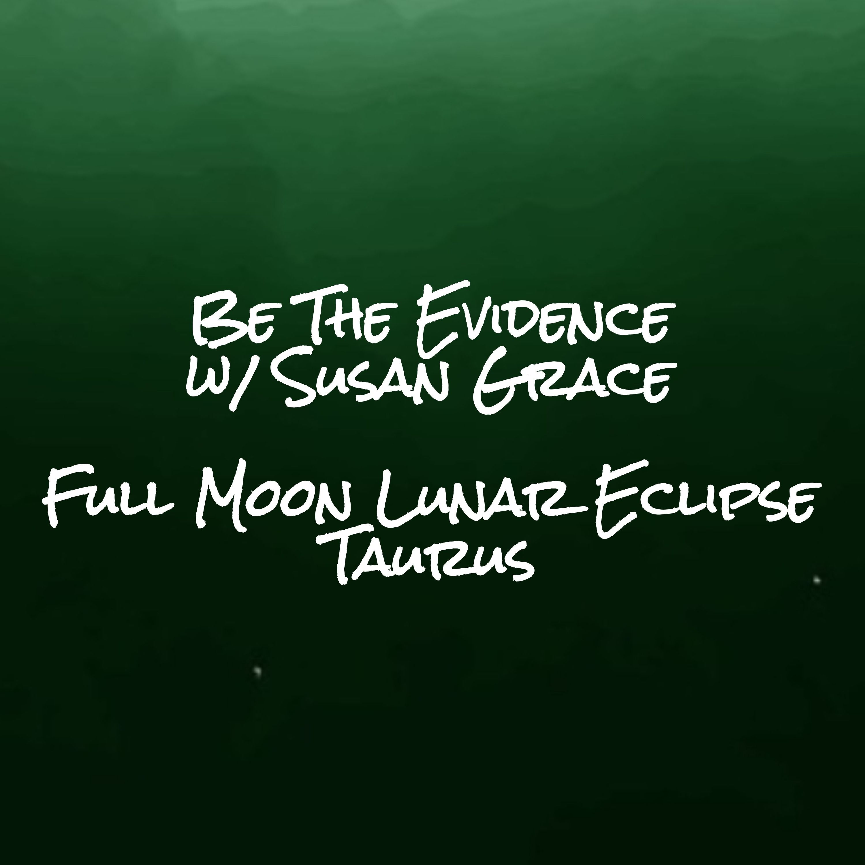 Full Moon Lunar Eclipse Taurus
