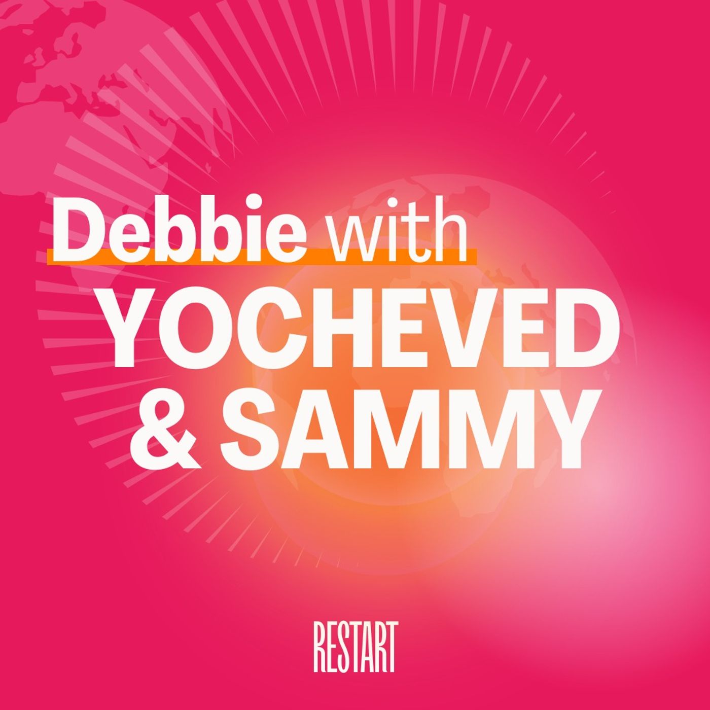 Restart with Sammy & Yocheved