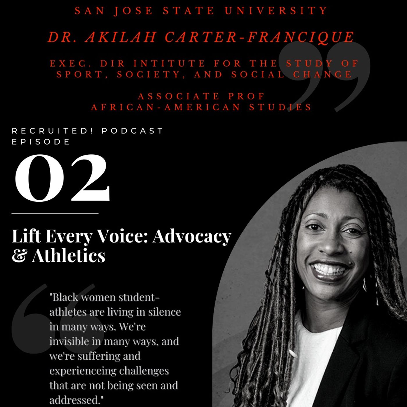 Lift Every Voice: Student-Athlete Organizing w/ Dr. Akilah Carter Francique Lift Every Voice: Student-Athlete Organizing w/ Dr. Akilah Carter Francique