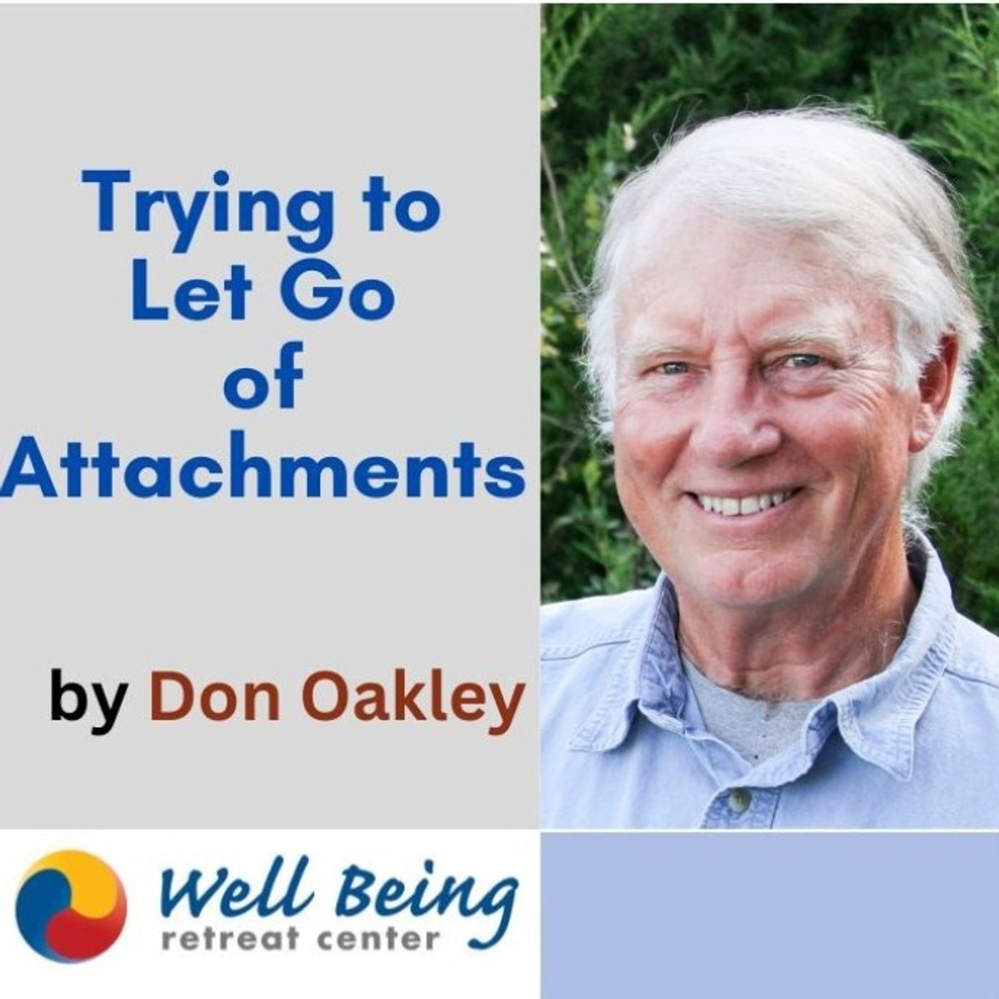 Trying to Let Go of Attachments