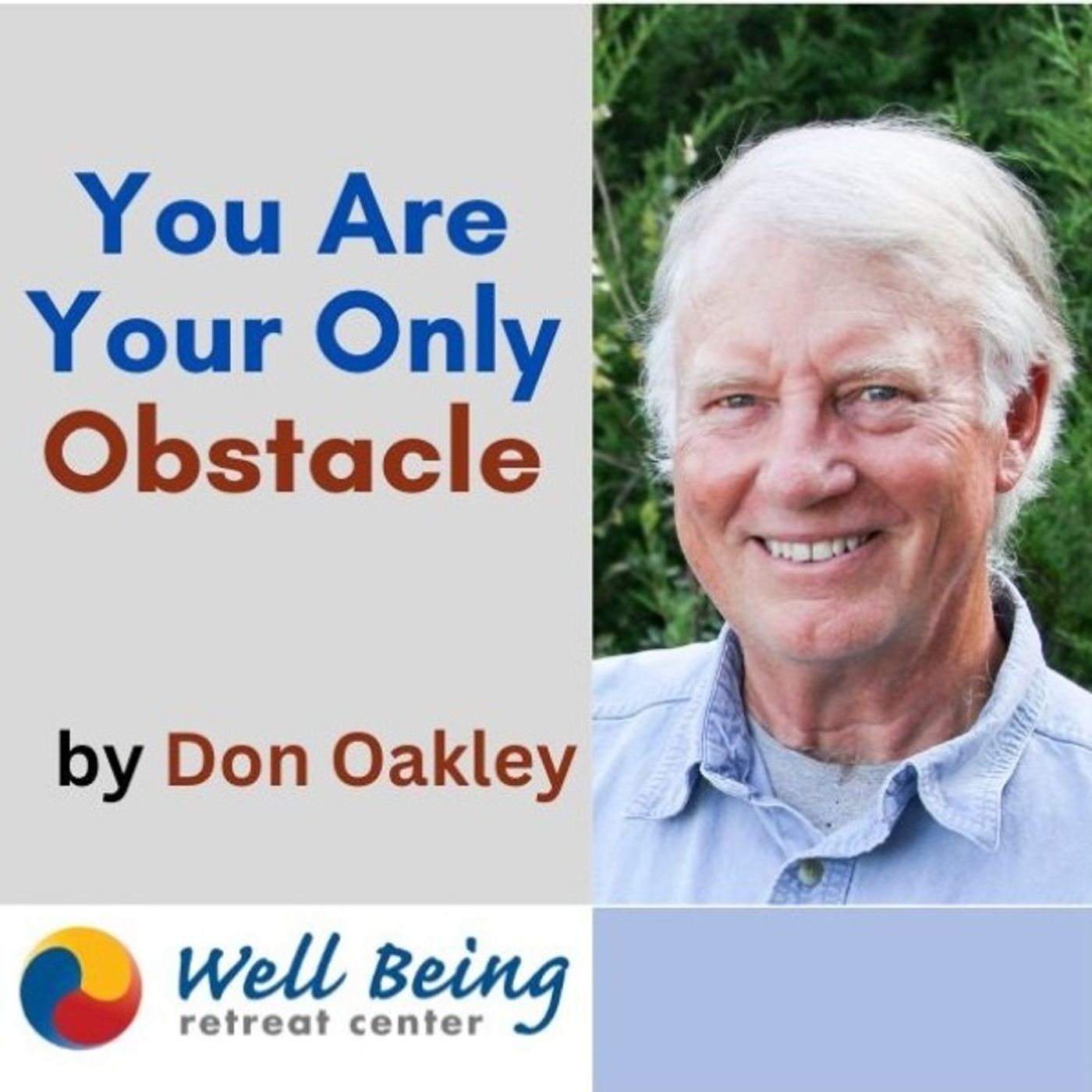 You Are Your Only Obstacle