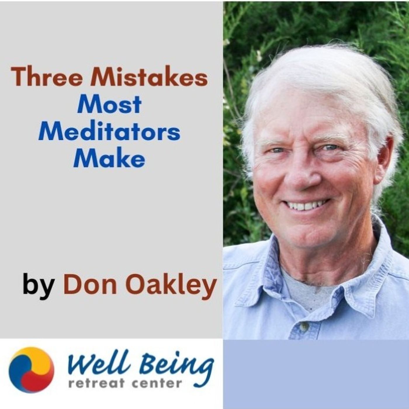 Three Mistakes Most Meditators Make