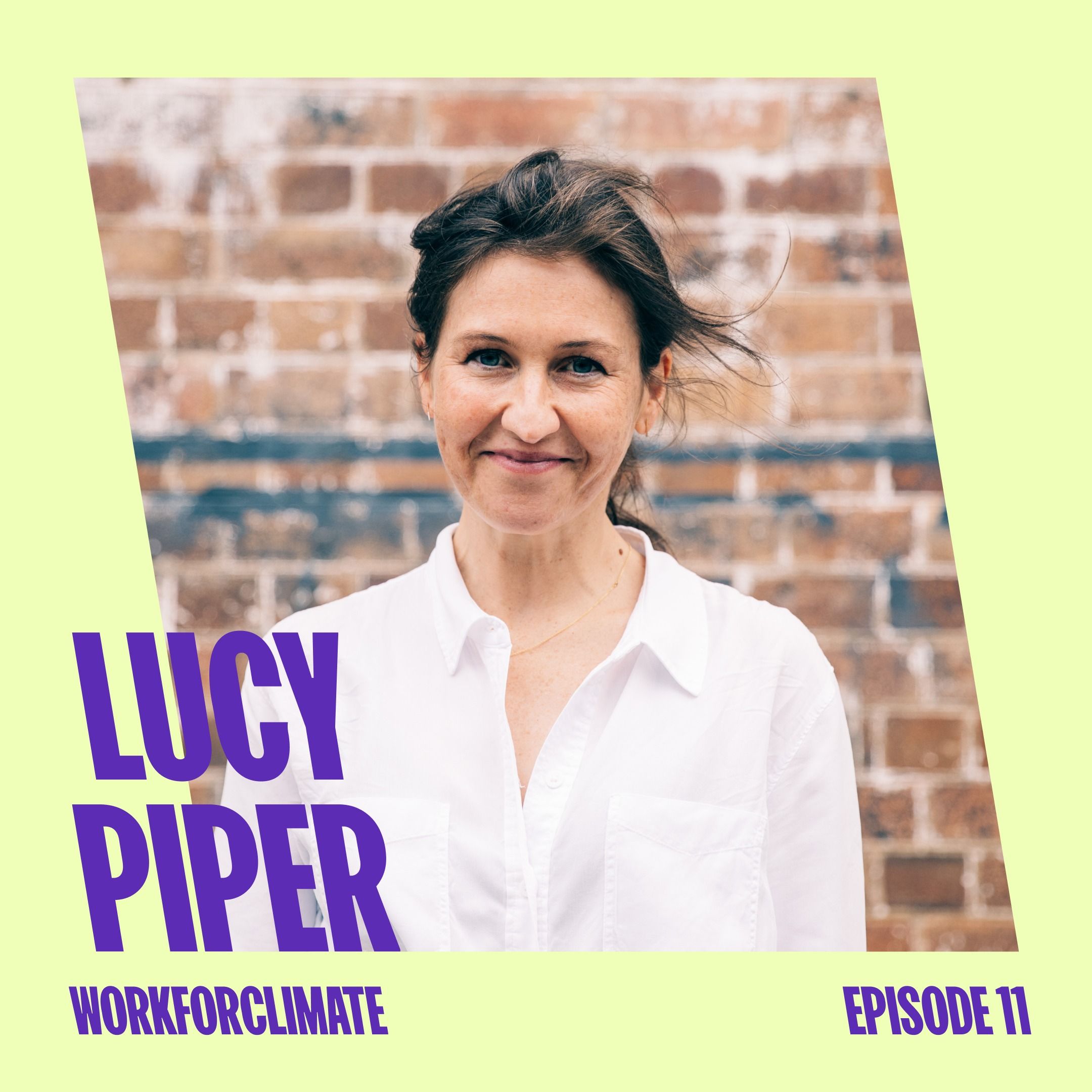 Helping businesses decarbonise from within, with Lucy Piper from WorkForClimate episode artwork