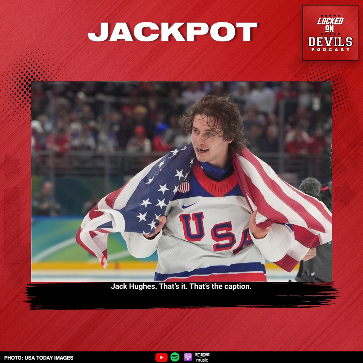 JACKPOT: JACK HUGHES ETCHES HIS NAME INTO USA SPORTS LORE