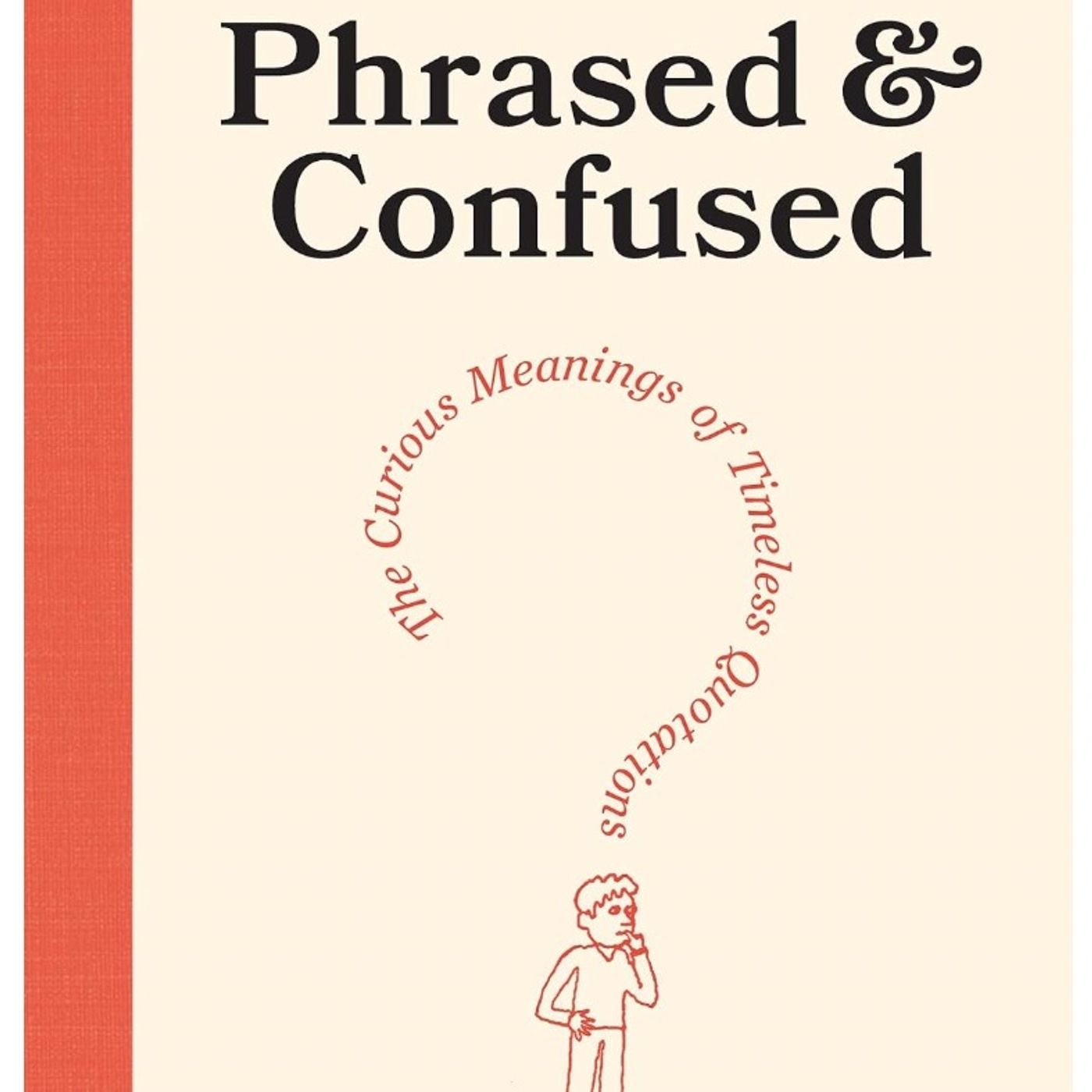 🤠 “DON’T MESS WITH TEXAS” WAS ABOUT…LITTER?! 😂 Eli Burnstein, author of “Phrased & Confused,” reveals what famous quotes REALLY meant and which ones we’ve been getting wrong! “Don’t Mess With Texas…Started in an Anti Littering Campaign.” 🤯 episode artwork