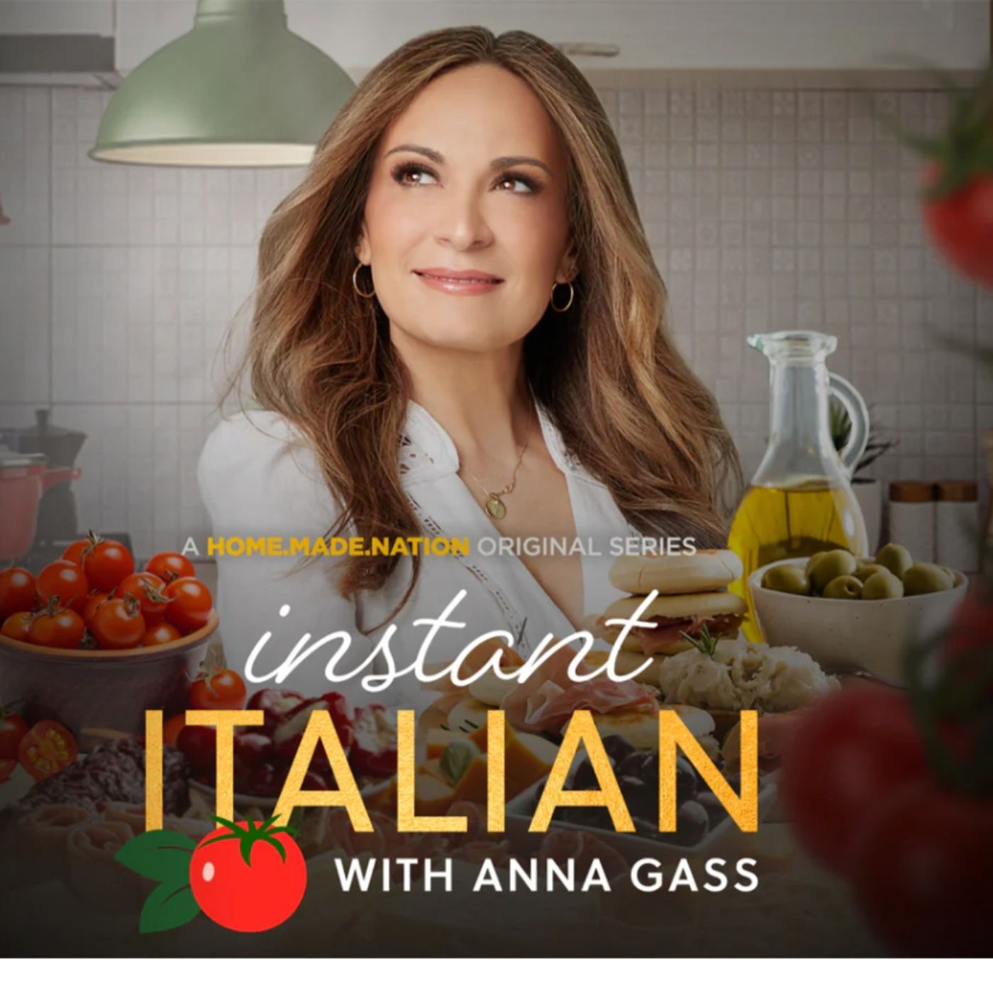 CHEF ANNA FRANCESE GASS, host of INSTANT ITALIAN, "At the end of the day I am also a mom of three kids...and you're like OH NO what am I going to make for dinner?" episode artwork