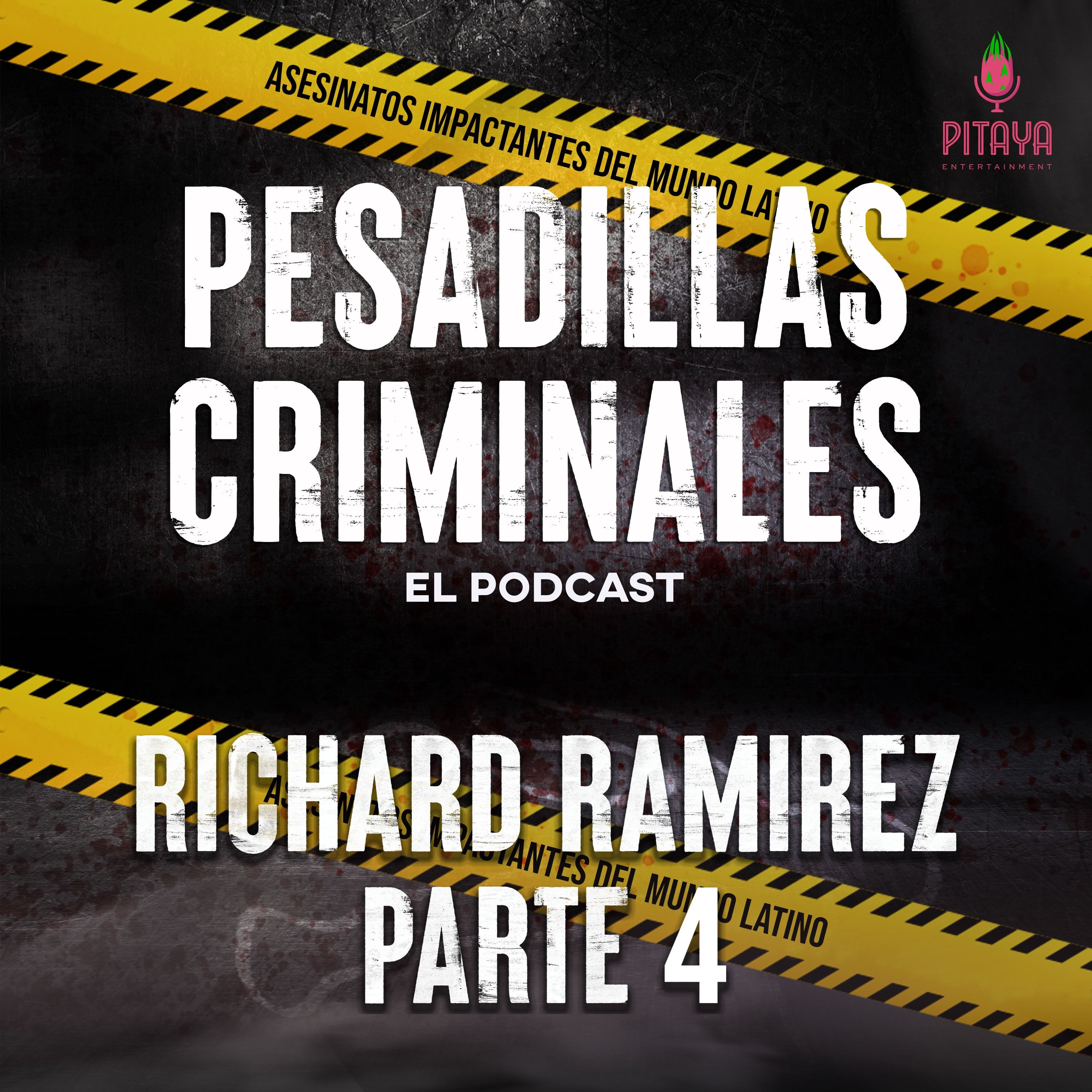 Richard Ramirez Parte 4