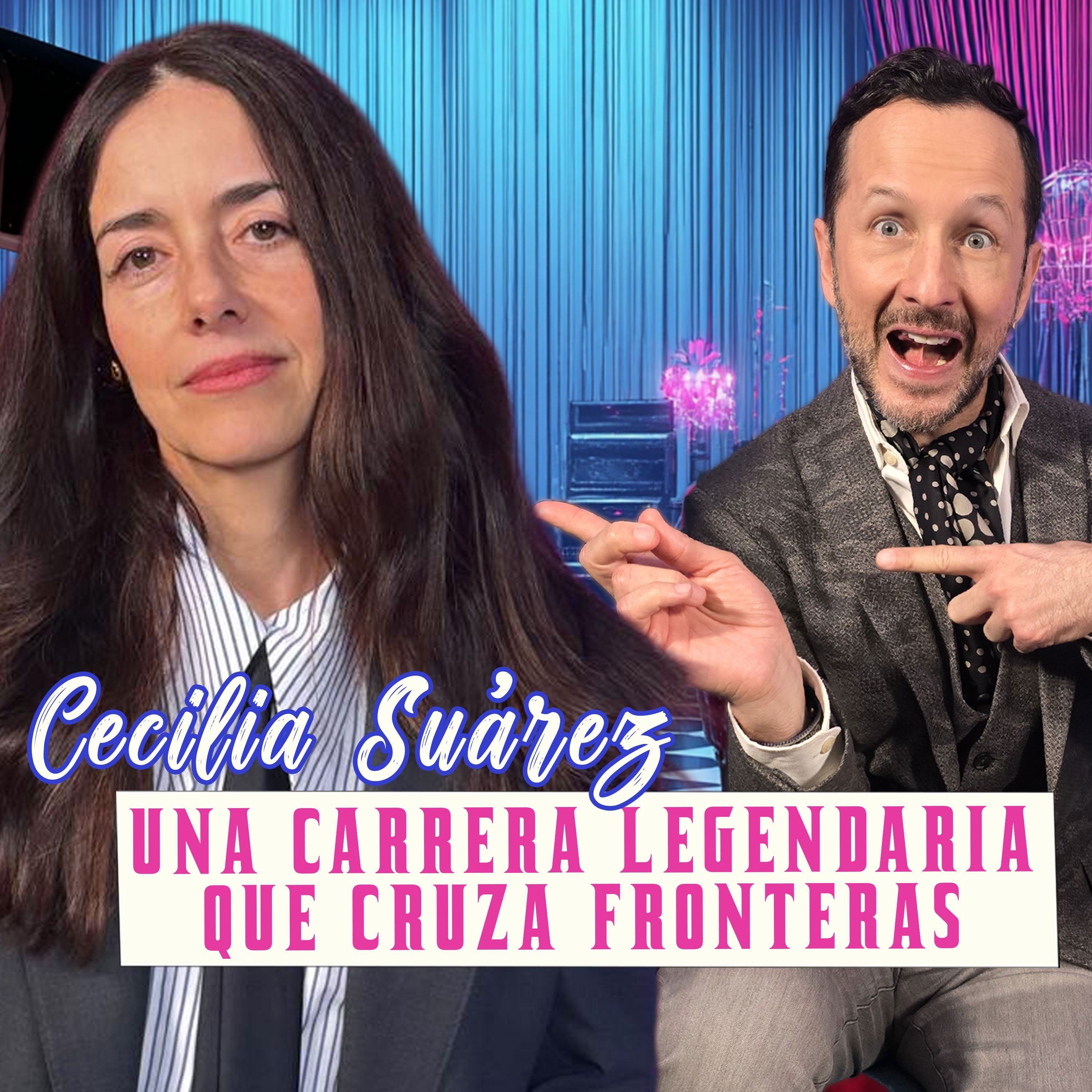 CECILIA SUÁREZ: UNA CARRERA LEGENDARIA QUE CRUZA FRONTERAS episode artwork