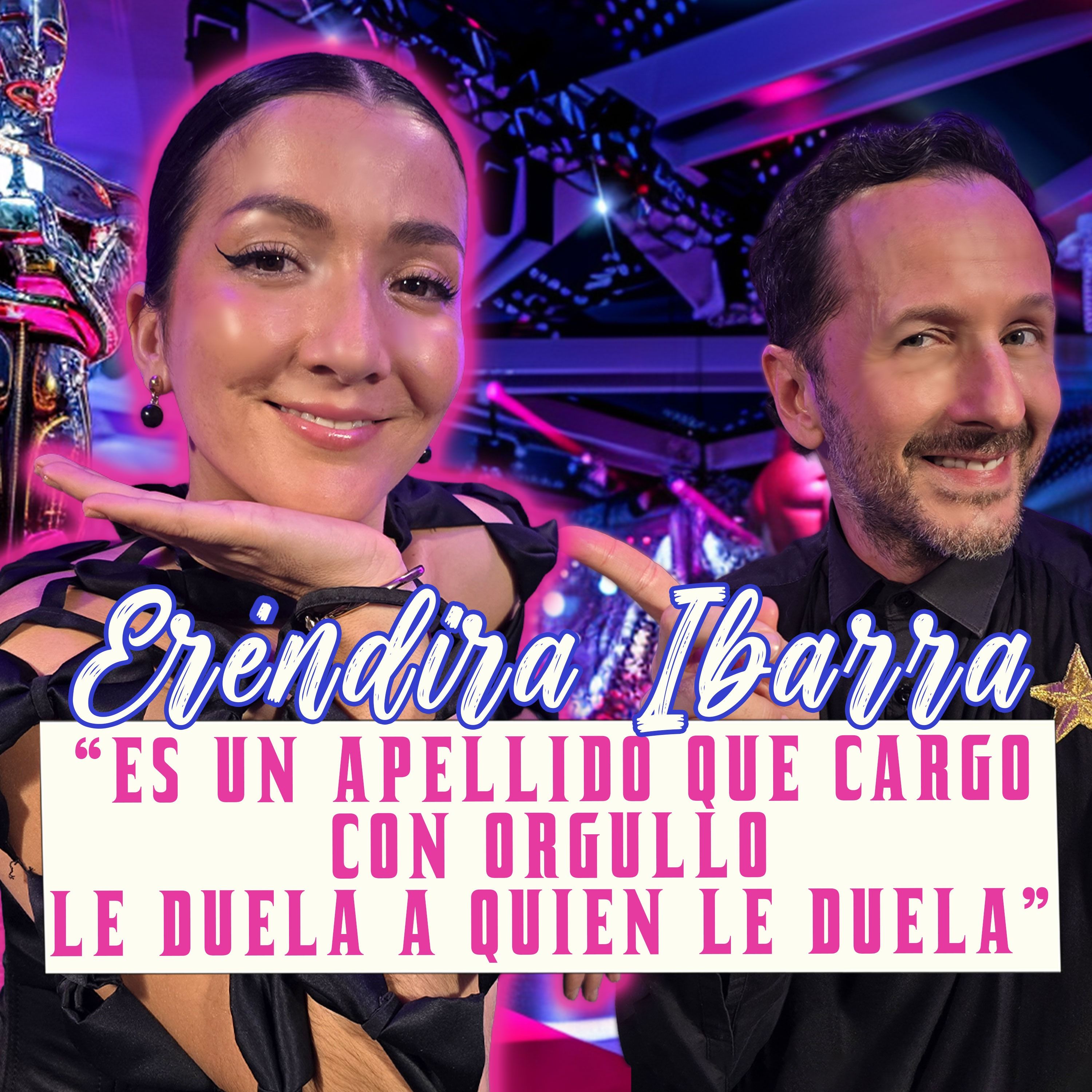 Eréndira Ibarra: “Es un apellido que cargo con orgullo. Le duela a quien le duela” episode artwork