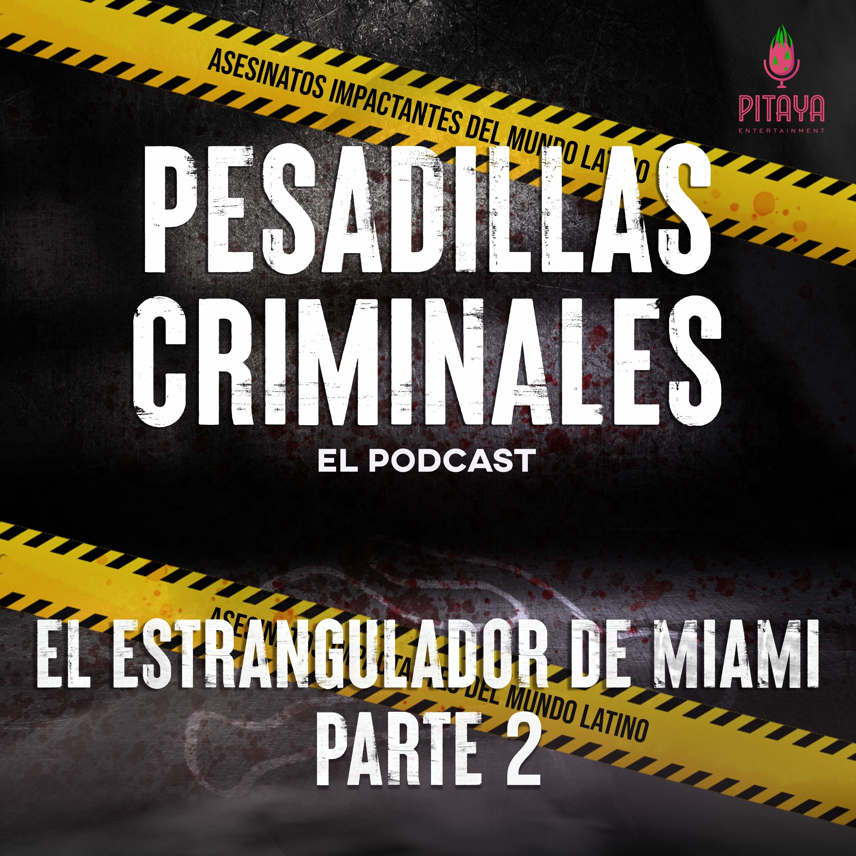 El estrangulador de Miami Parte 2