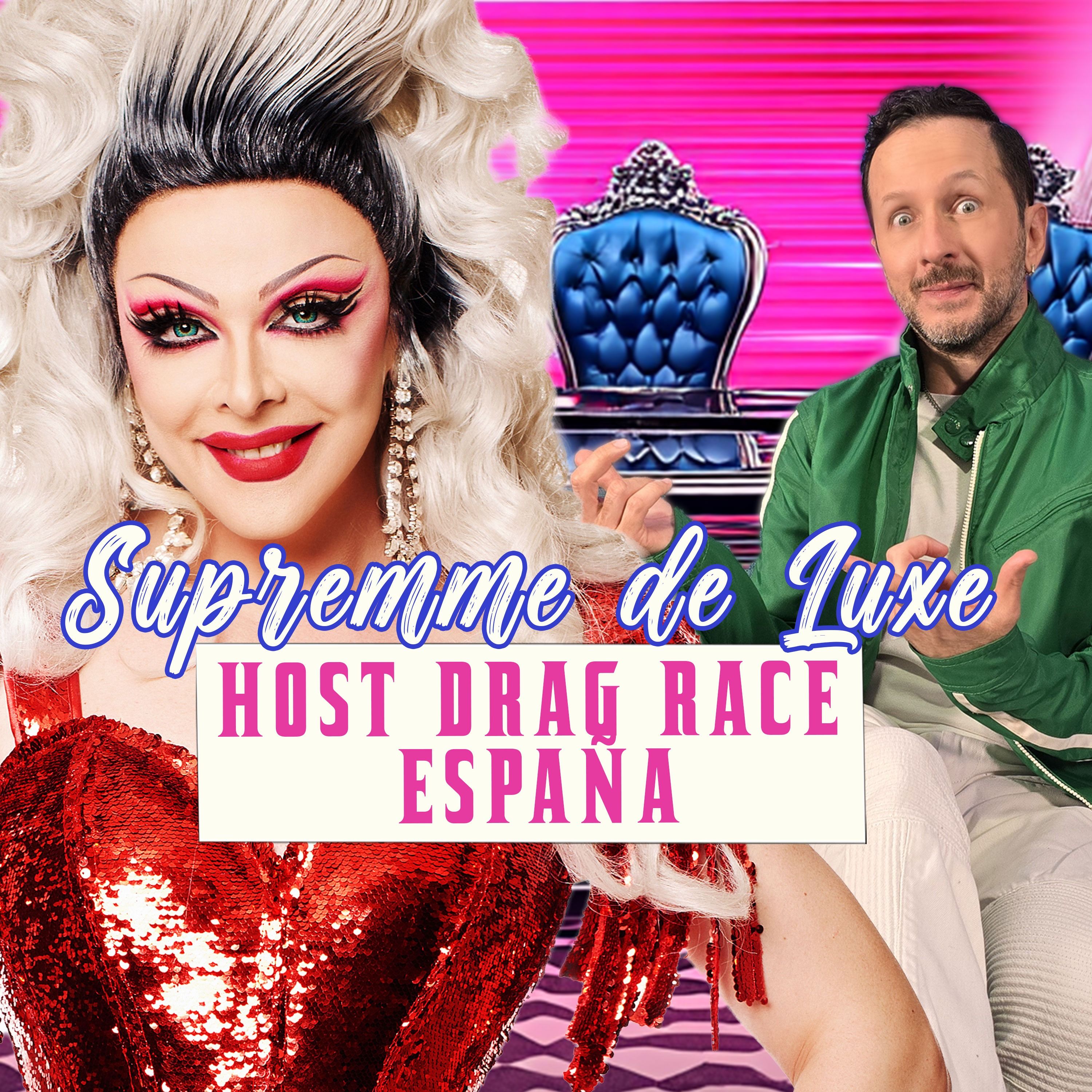 SUPREMME DE LUXE: HOST DRAG RACE ESPAÑA episode artwork