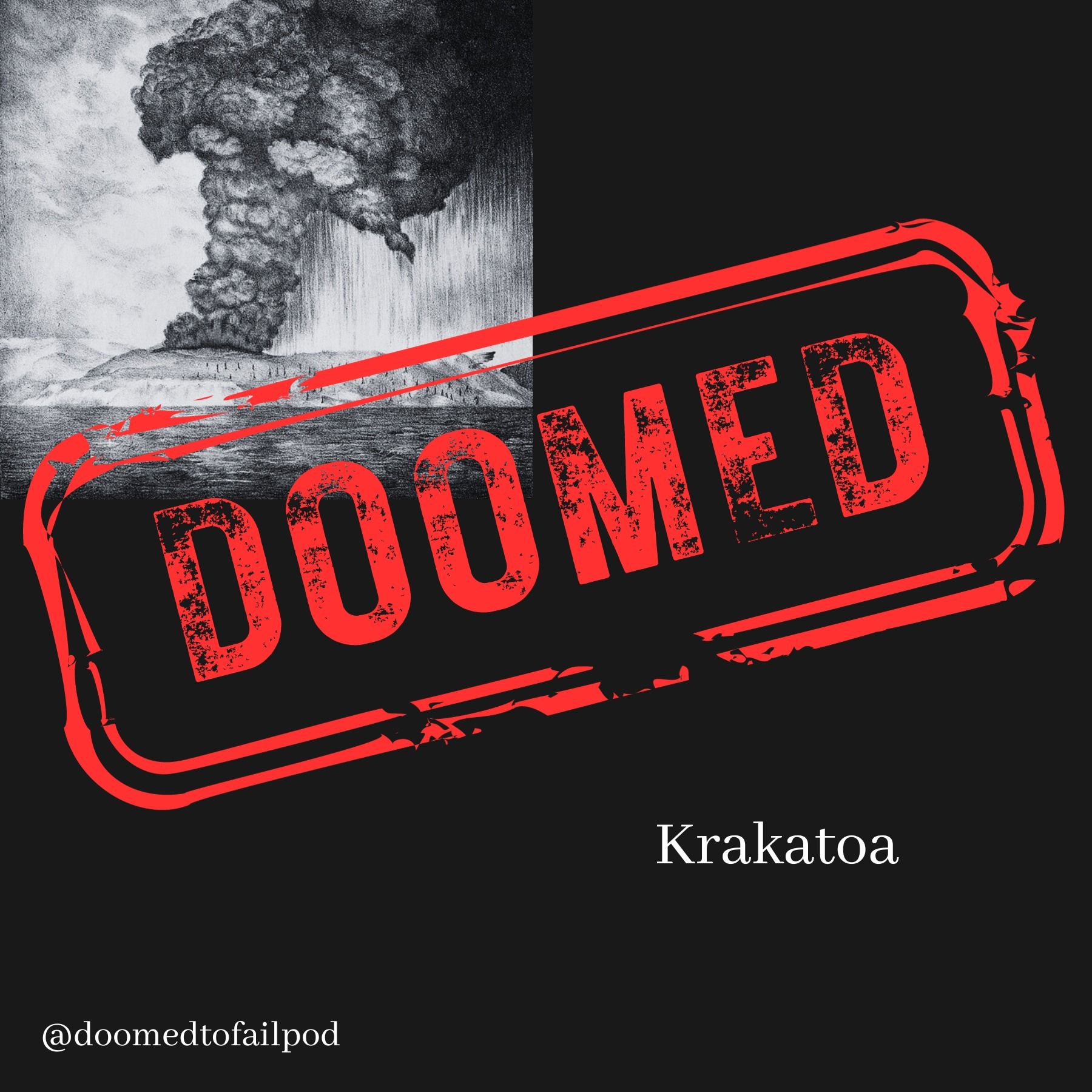 Ep 51: Volcanoes Pt 4 - Krakatoa: Exploring the Tectonic Plates Beneath the Cataclysmic Eruption