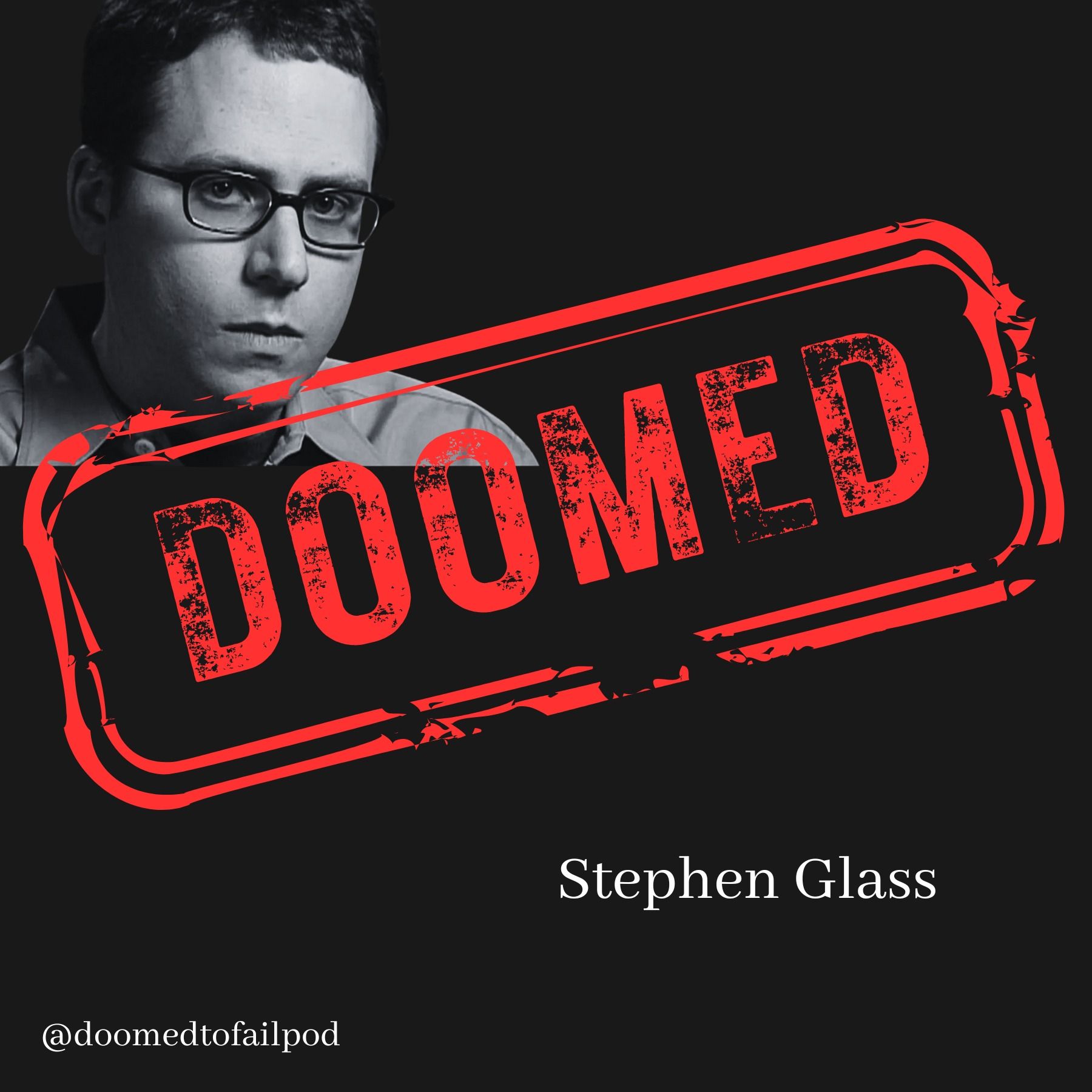 Ep 81 - Responsible journalism?  The Stephen Glass story