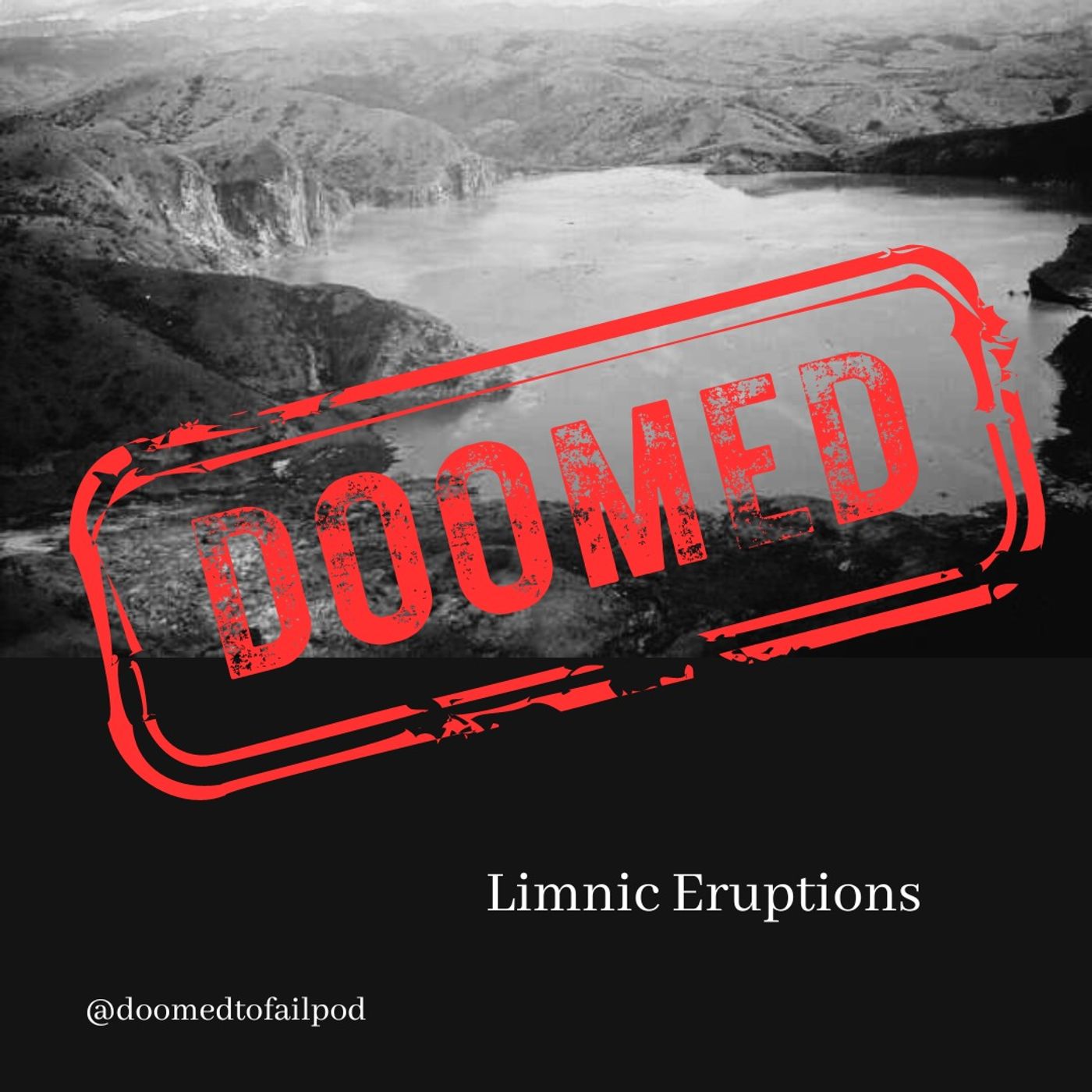 Ep 142 - Death Lurking in the Deep - Limnic Eruptions